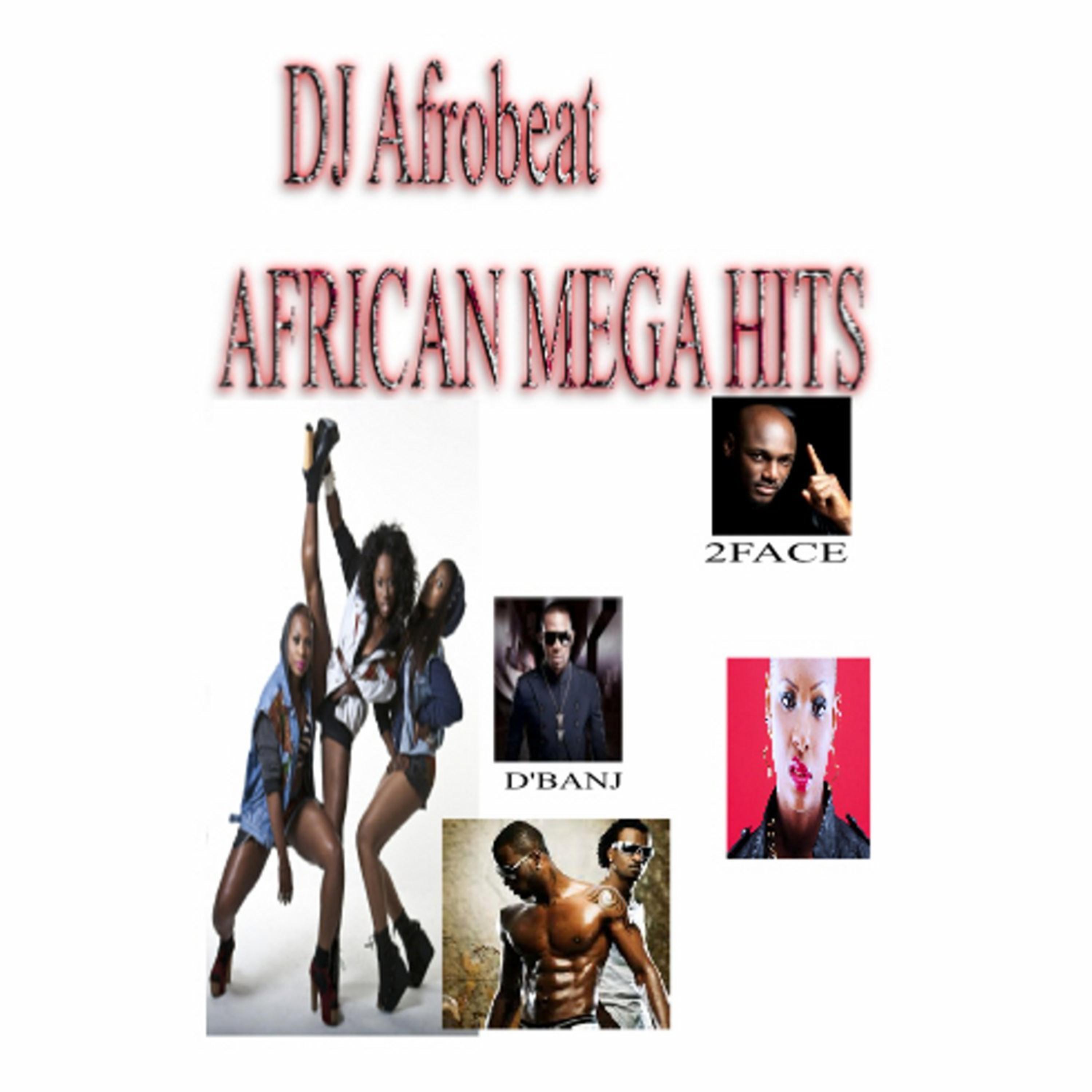 Постер альбома DJ Afrobeat African Mega Hits