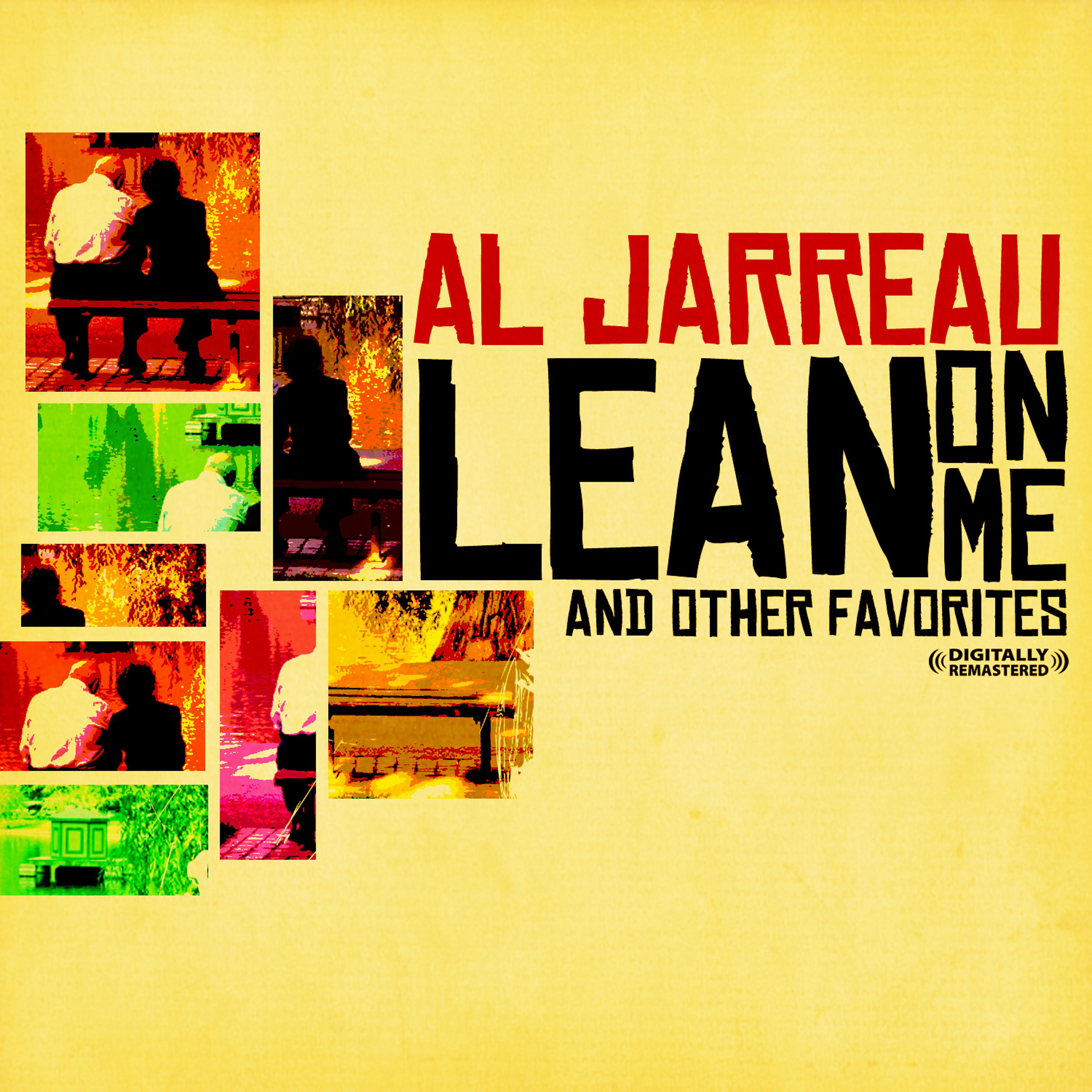 Постер альбома Lean On Me & Other Favorites (Digitally Remastered)