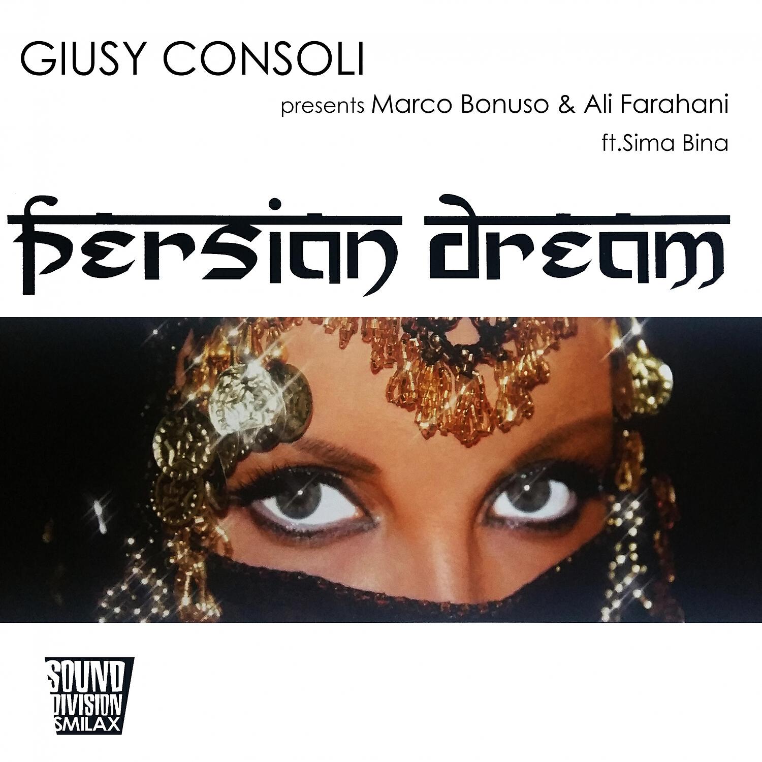 Giusy Consoli - Persian Dream (Vocal Mix)