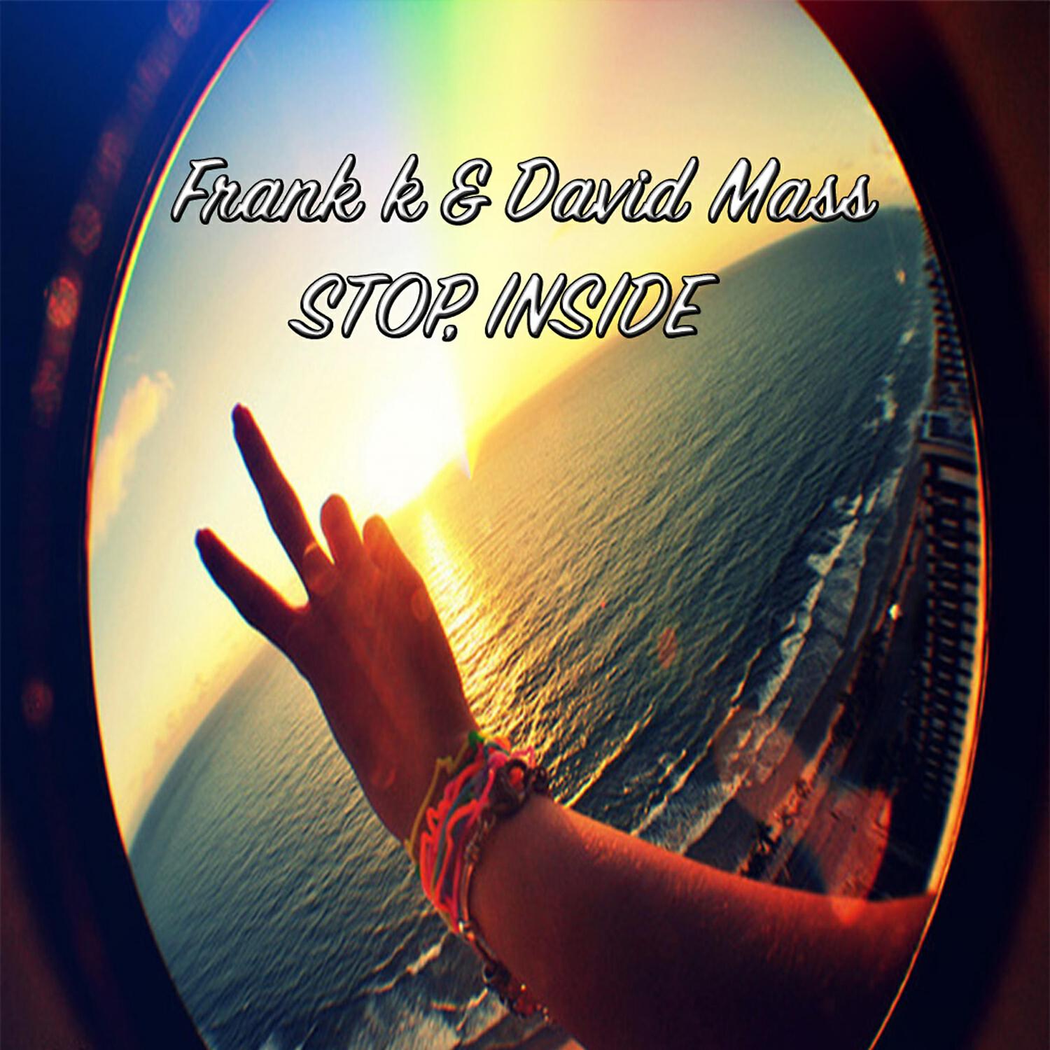 Frank K - Stop, Inside (David Mass Mix)