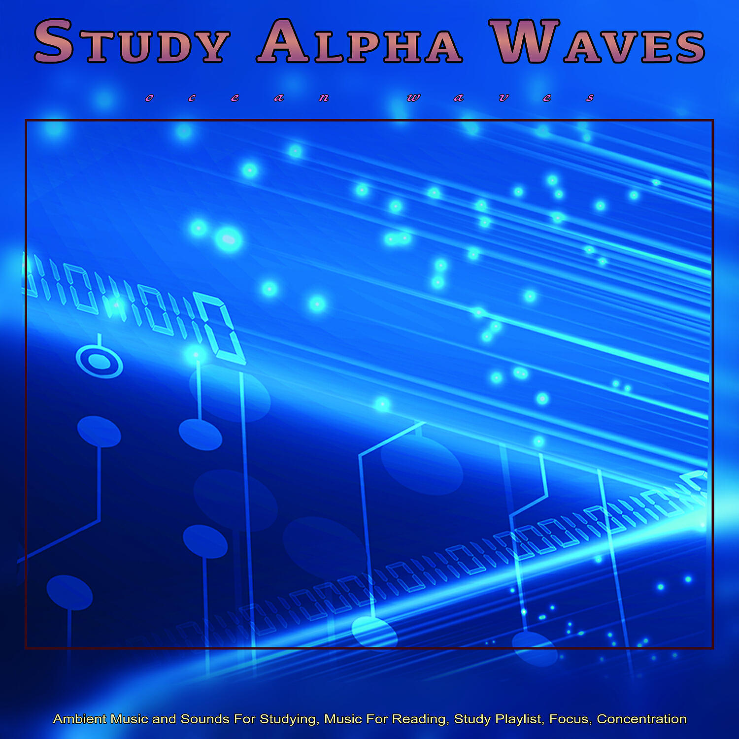 Binaural Beats - Music For Studying