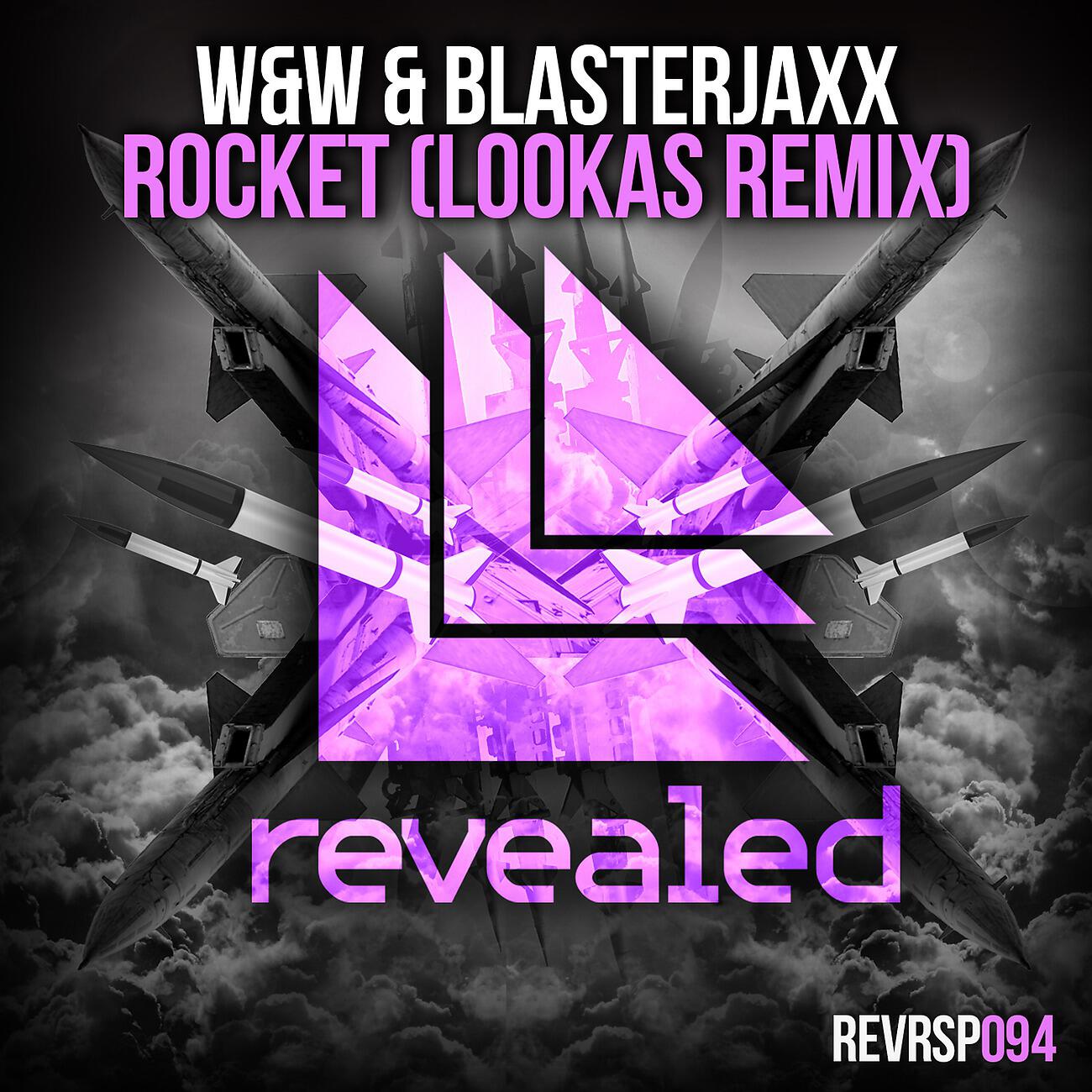 W&W - Rocket (Lookas Remix)