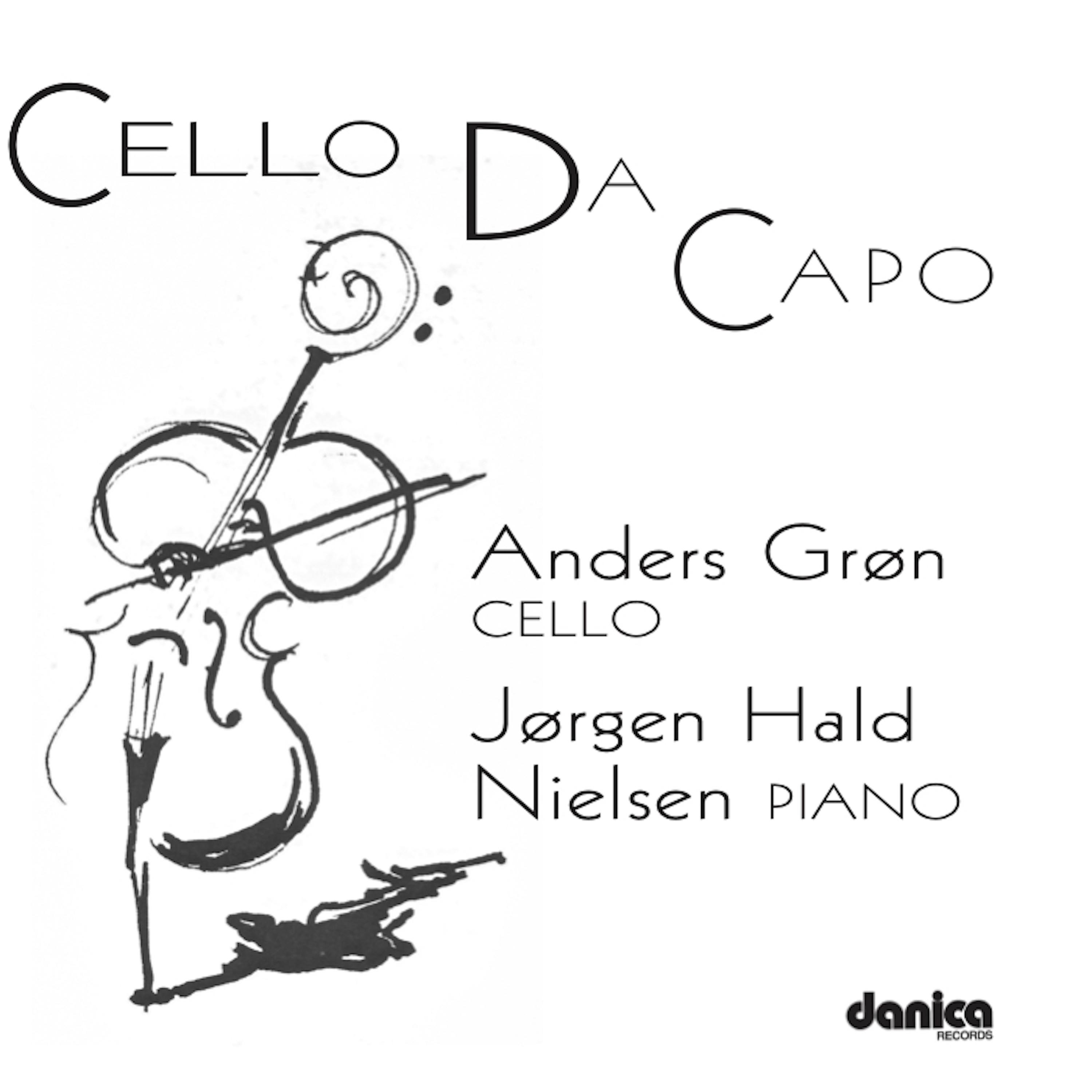 Постер альбома Cello Da Capo