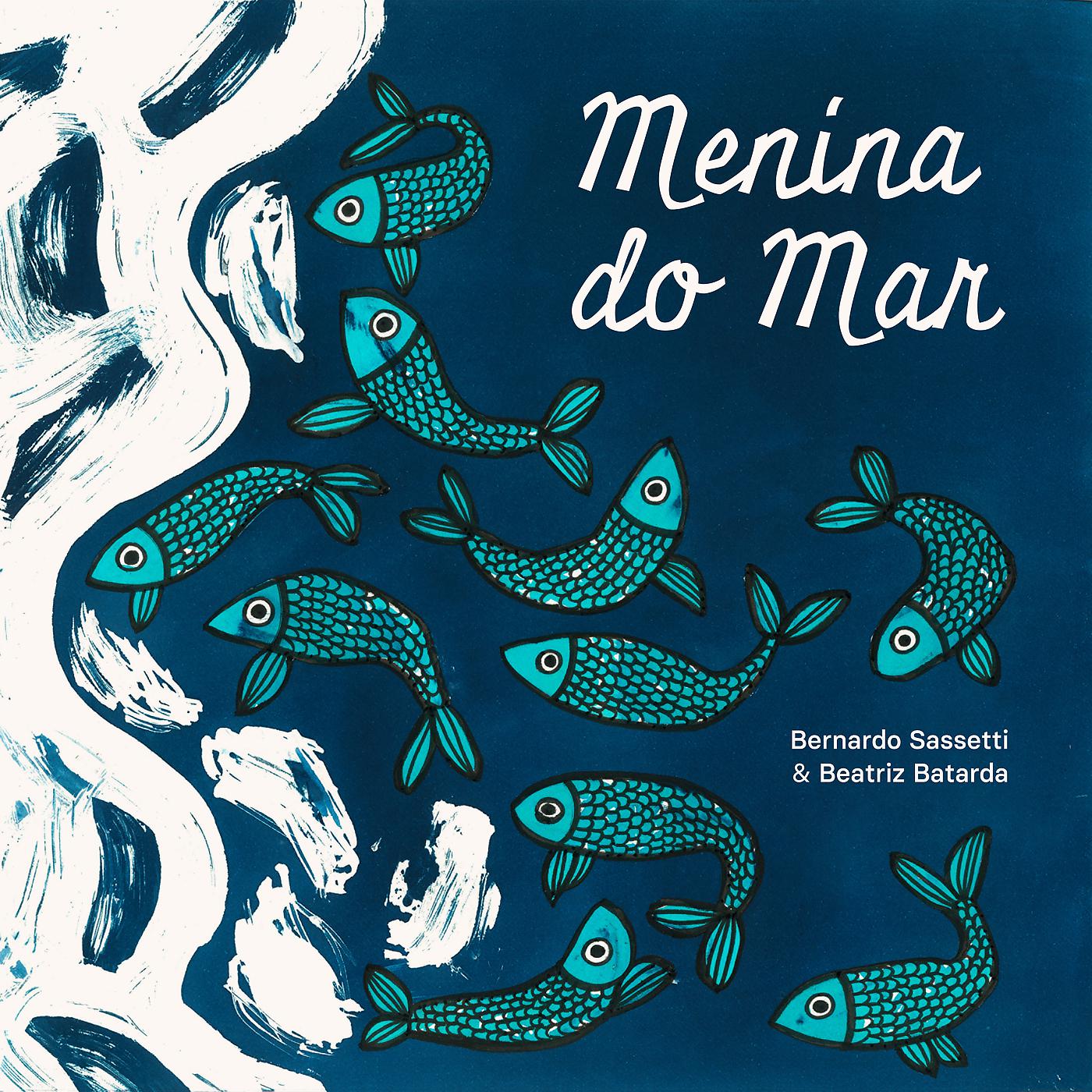 Постер альбома Menina Do Mar