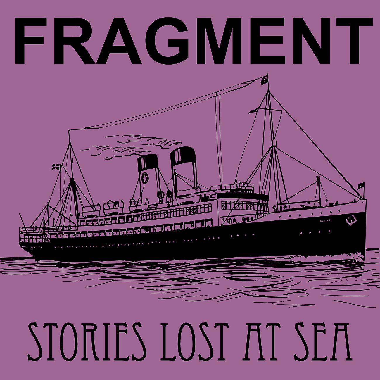 Постер альбома Stories Lost At Sea