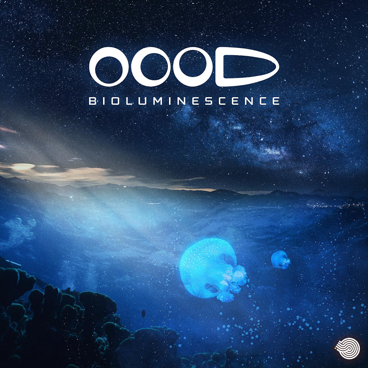 OOOD - Bioluminescence (Original mix)