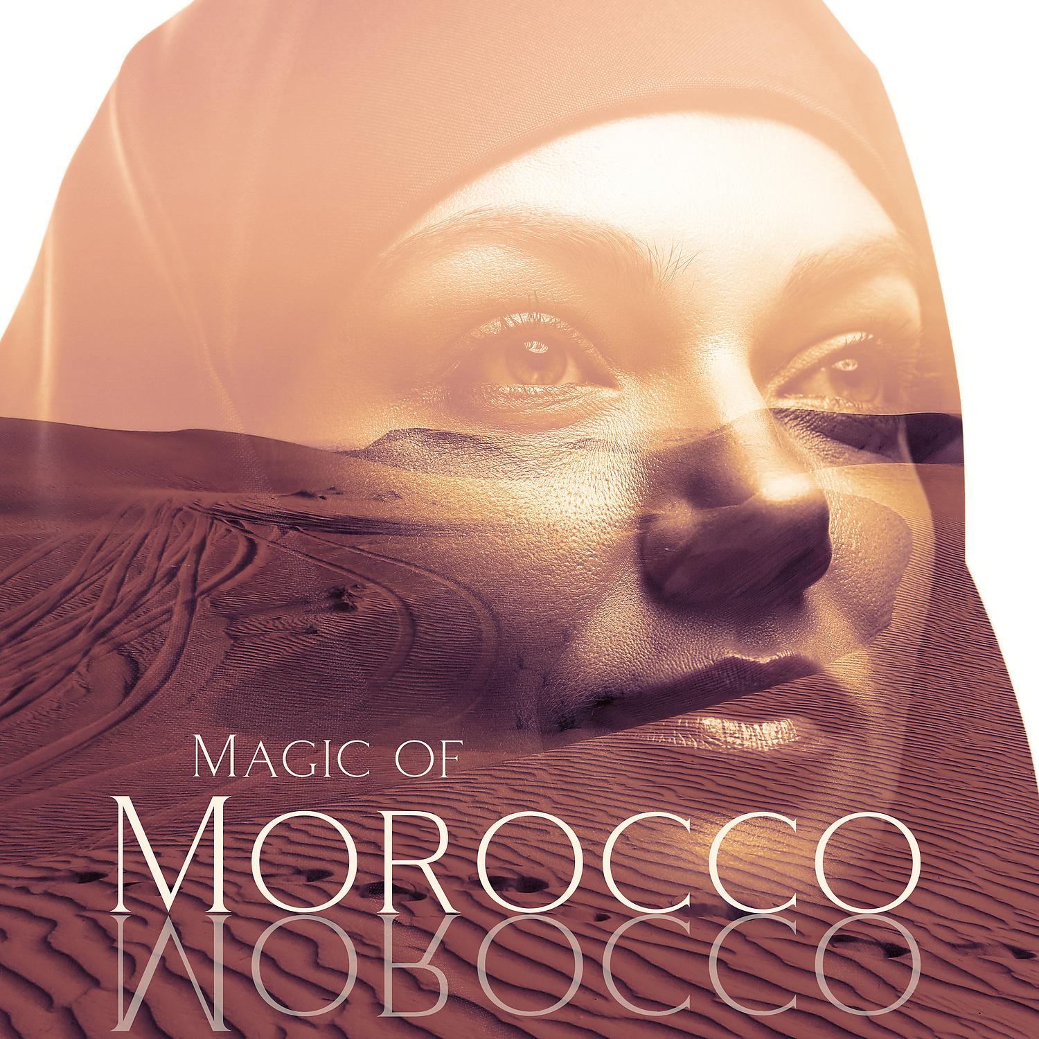 Постер альбома Magic of Morocco