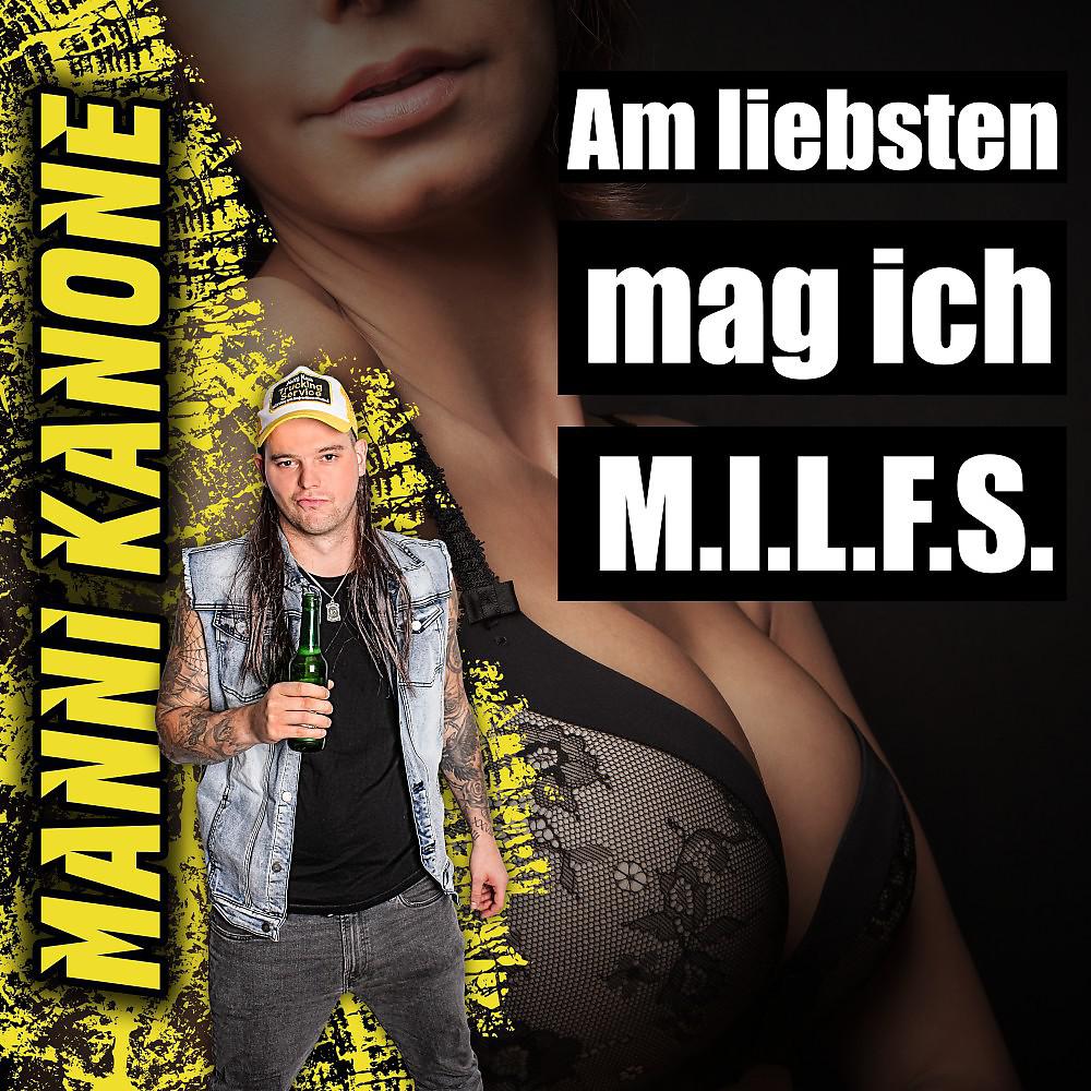 Постер альбома Am liebsten mag ich M.I.L.F.S