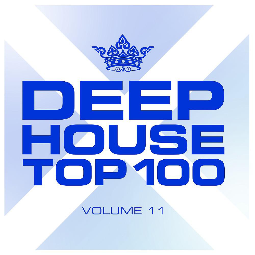 Постер альбома Deephouse Top 100, Vol. 11