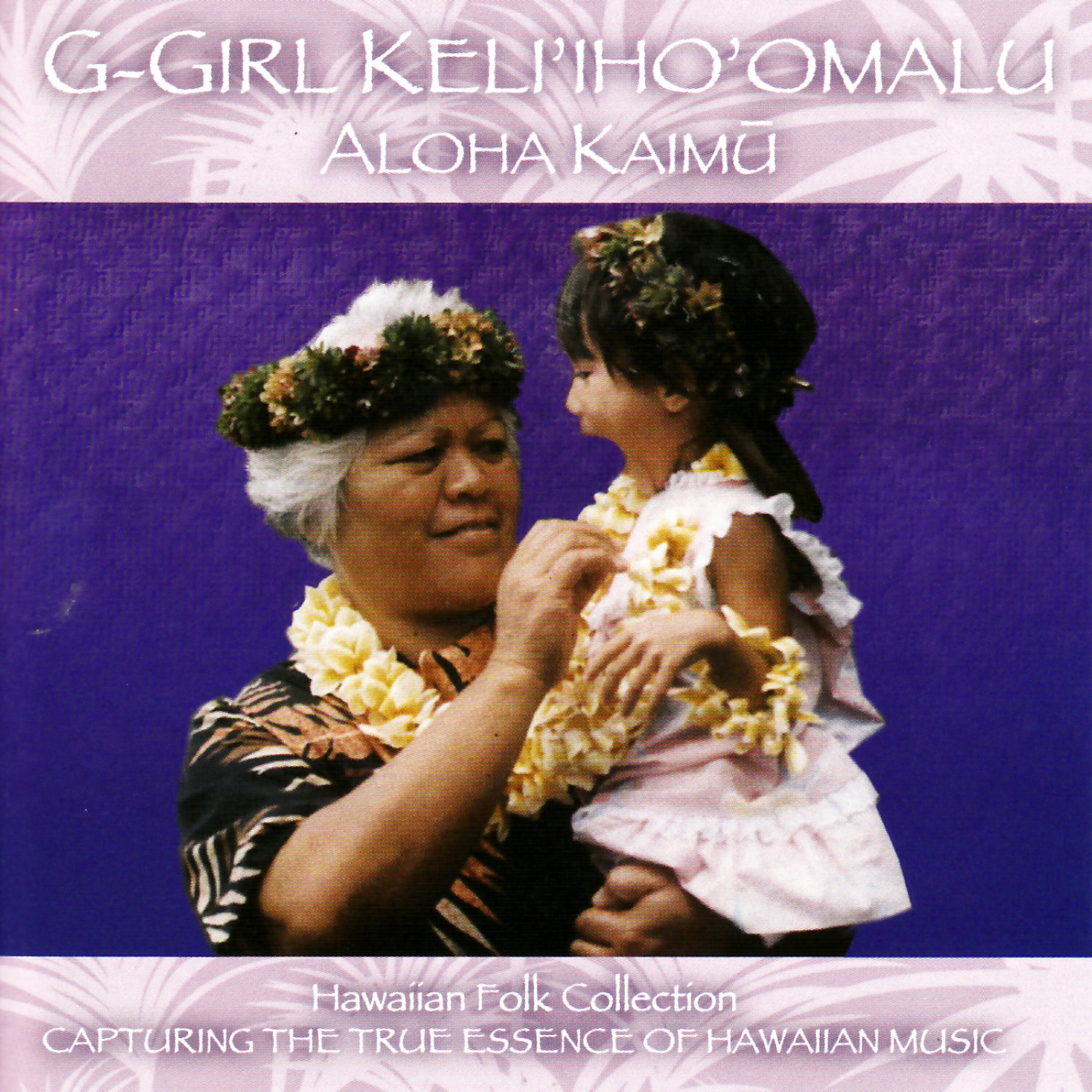 G-Girl Keli'iho'omalu - Ka Loke o Maui