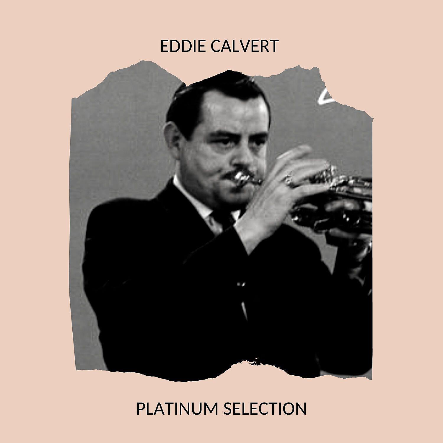 Eddie Calvert - Zambezi
