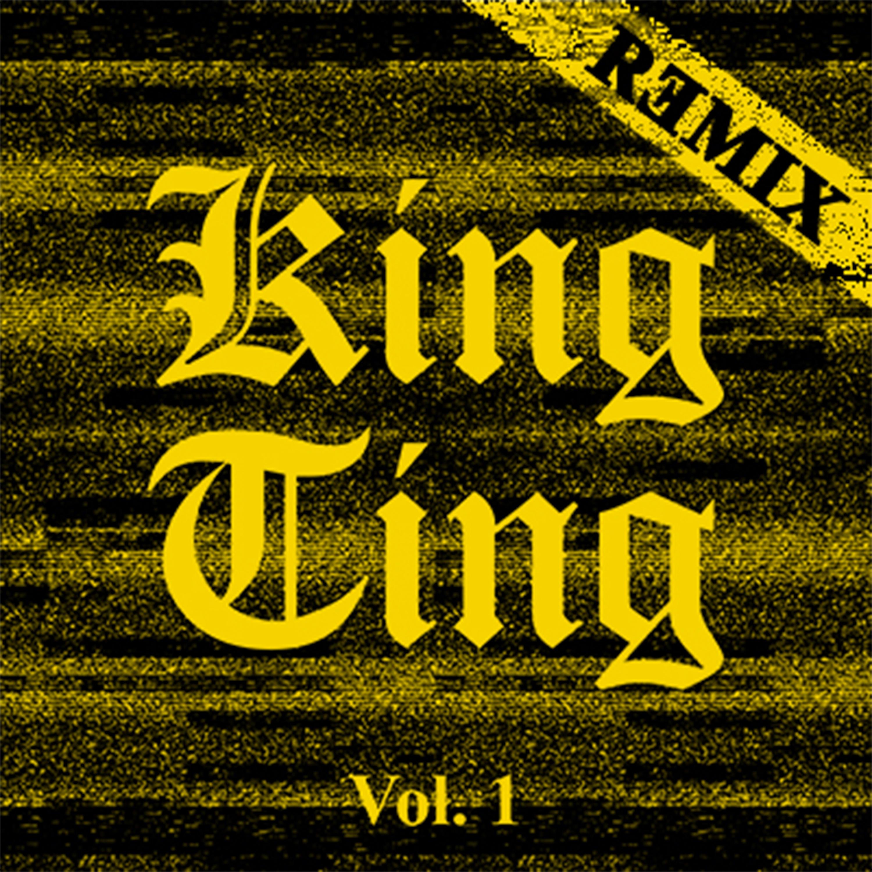 Постер альбома King Ting Vol.1 (Remix)