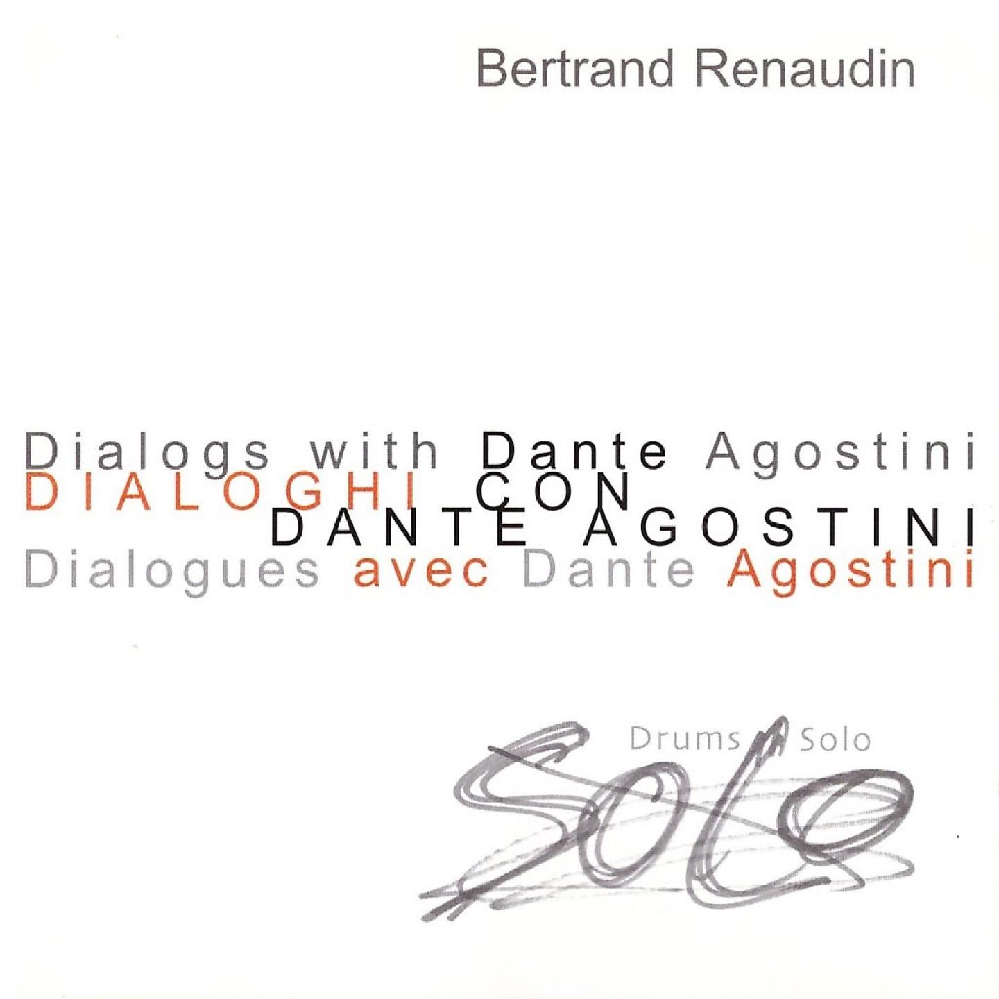 Постер альбома Dialogs with Dante Agostini, Dialogues Avec Dante Agostini