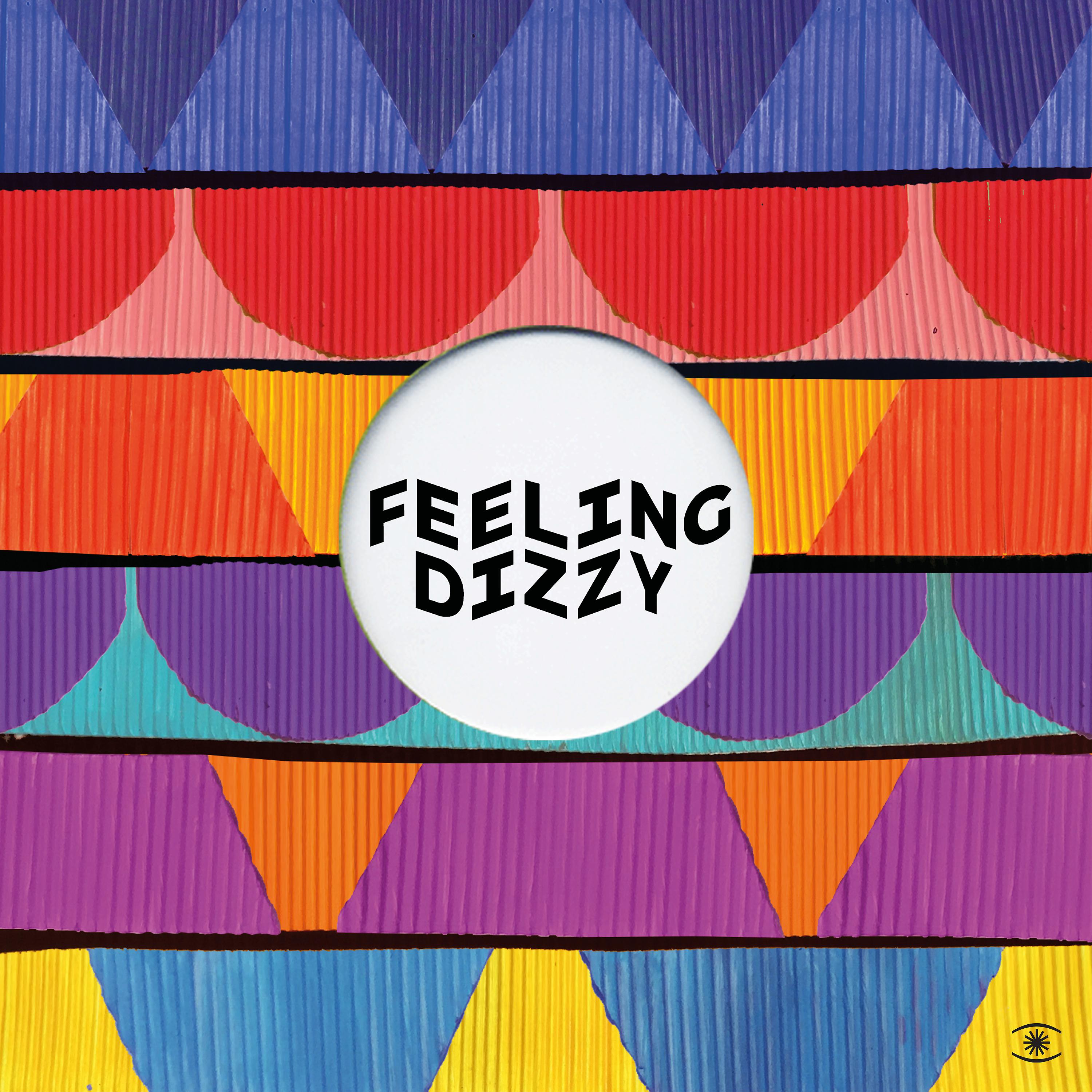 Постер альбома Feeling Dizzy