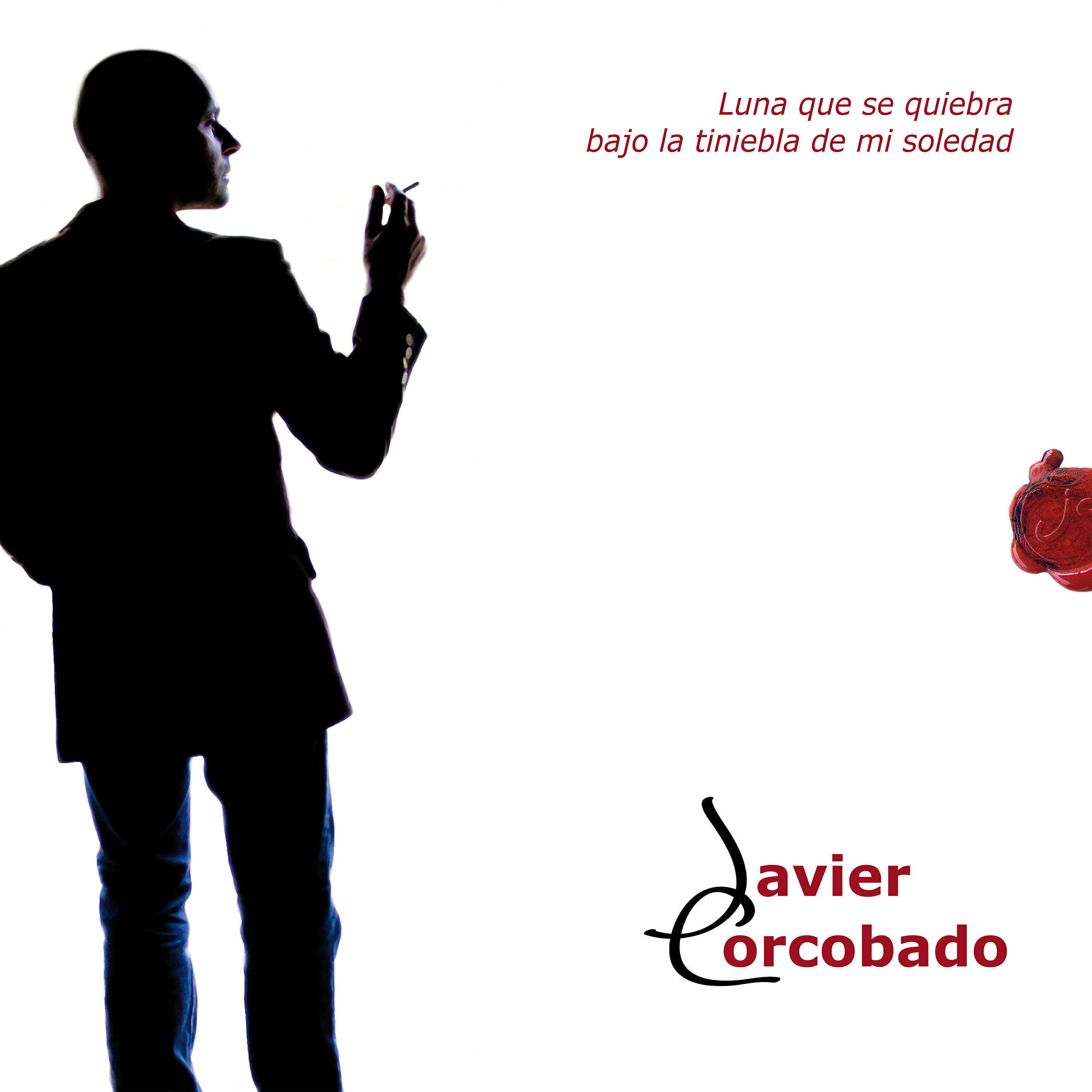 Javier Corcobado - Te Estoy Queriendo Tanto