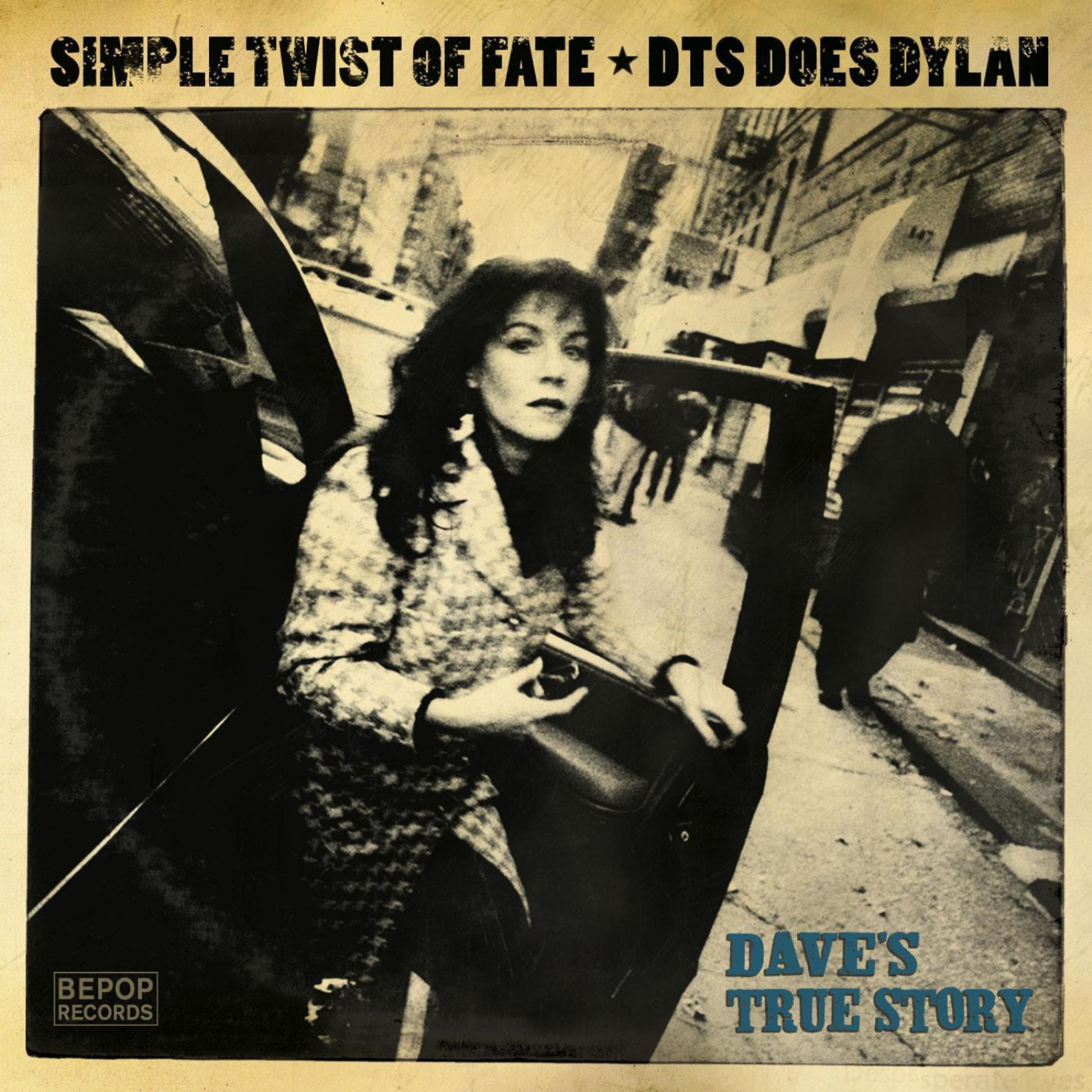Постер альбома Simple Twist of Fate: DTS Does Dylan