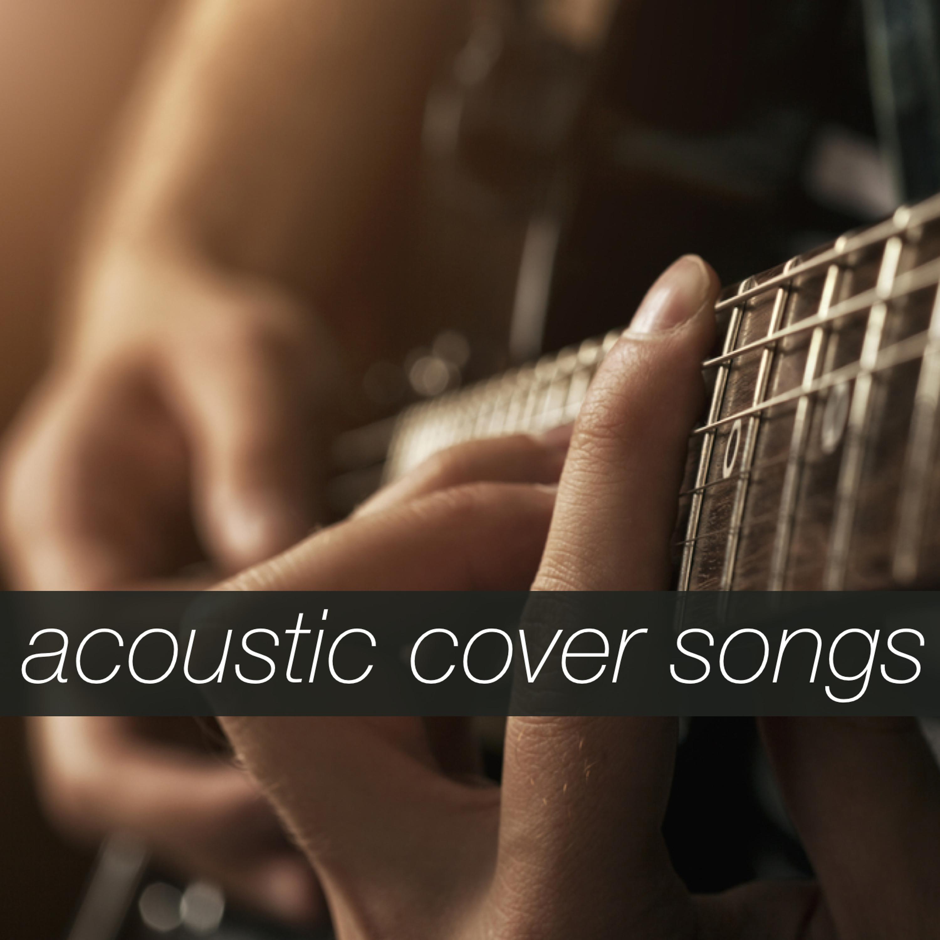 Постер альбома Acoustic Cover Songs