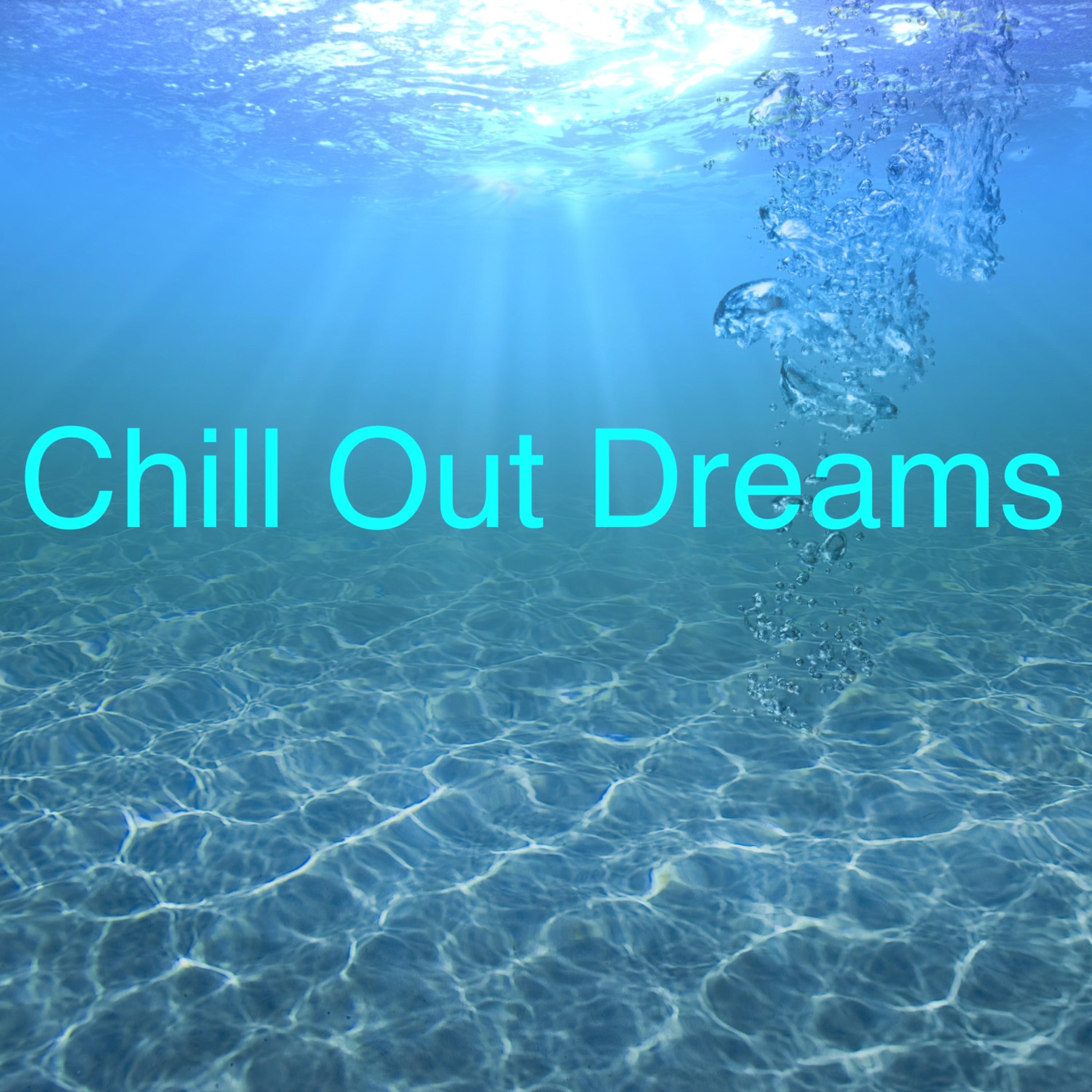 Постер альбома Chill out Dreams