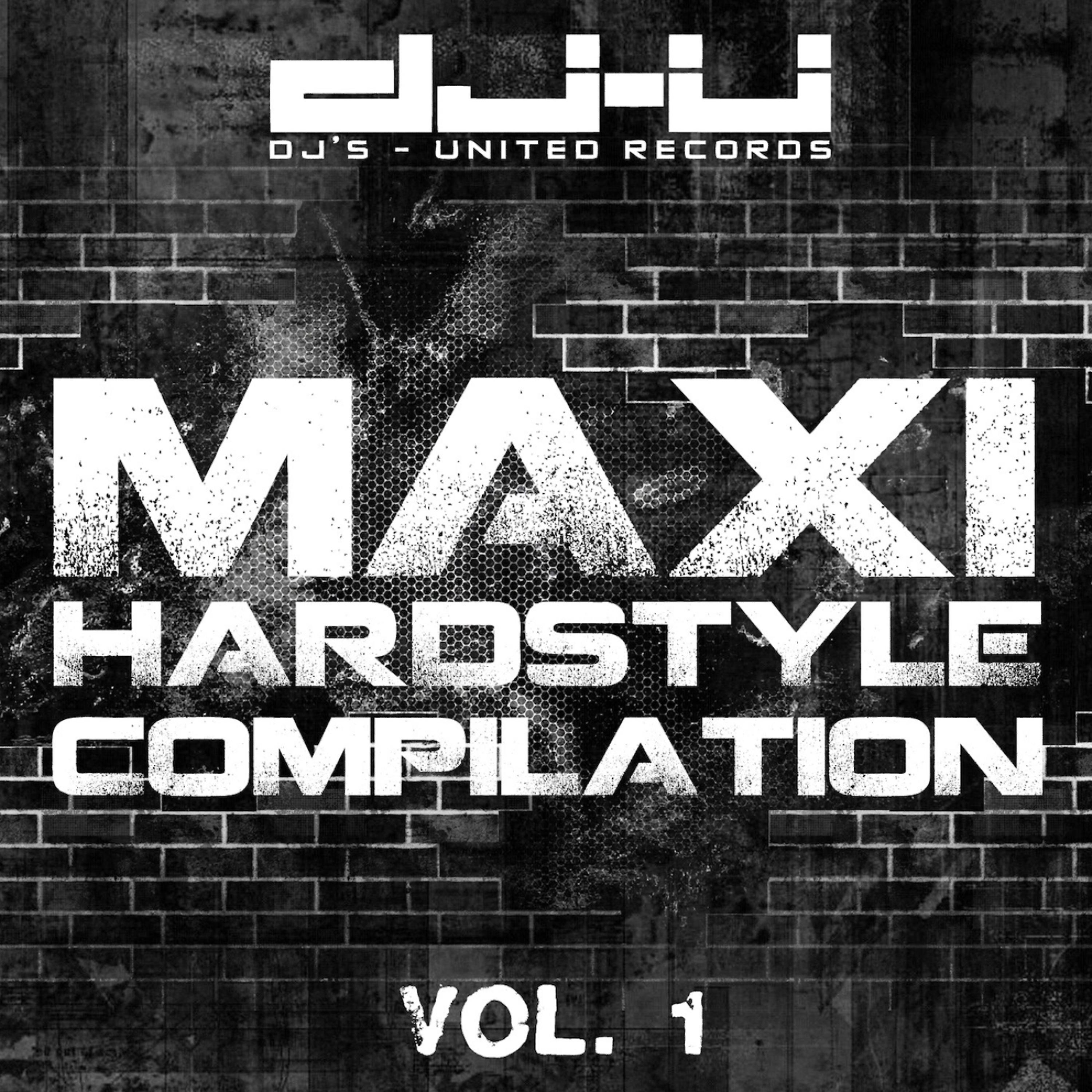 Постер альбома Maxi Hardstyle Compilation Vol. 1