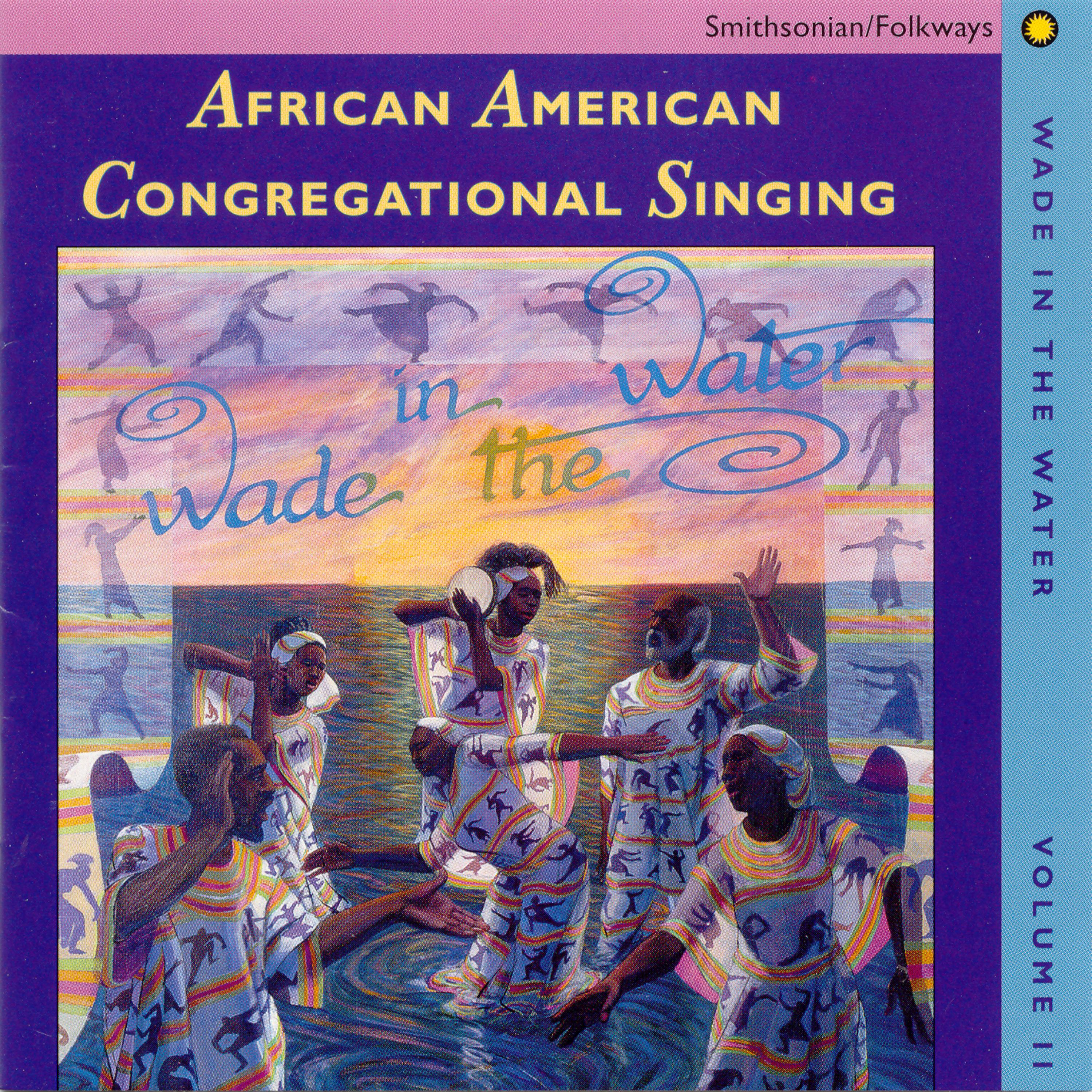 Постер альбома Wade in the Water, Vol. 2: African-American Congregational Singing