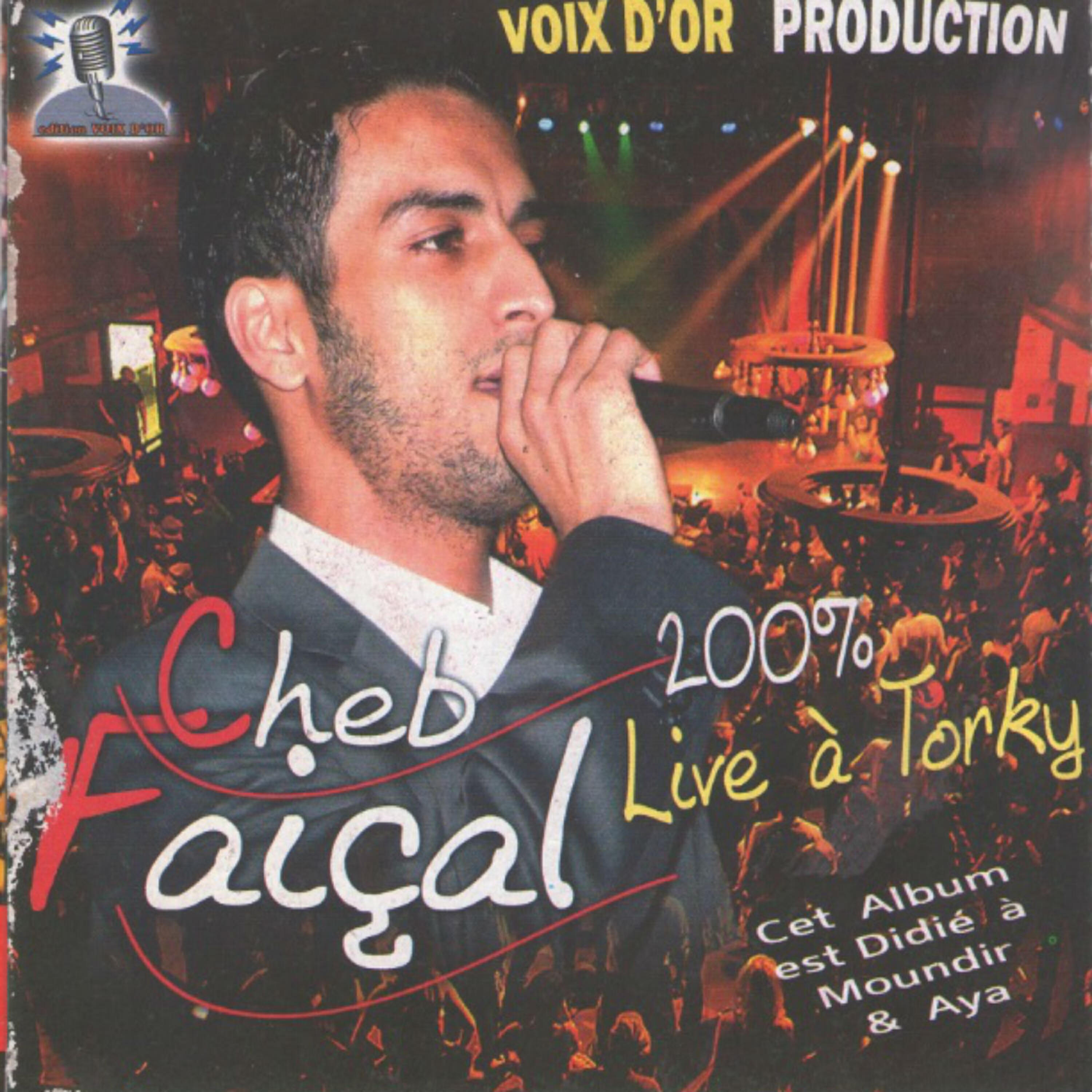 Cheb Faycal - Telement Cheba Endirie Malek (Live)