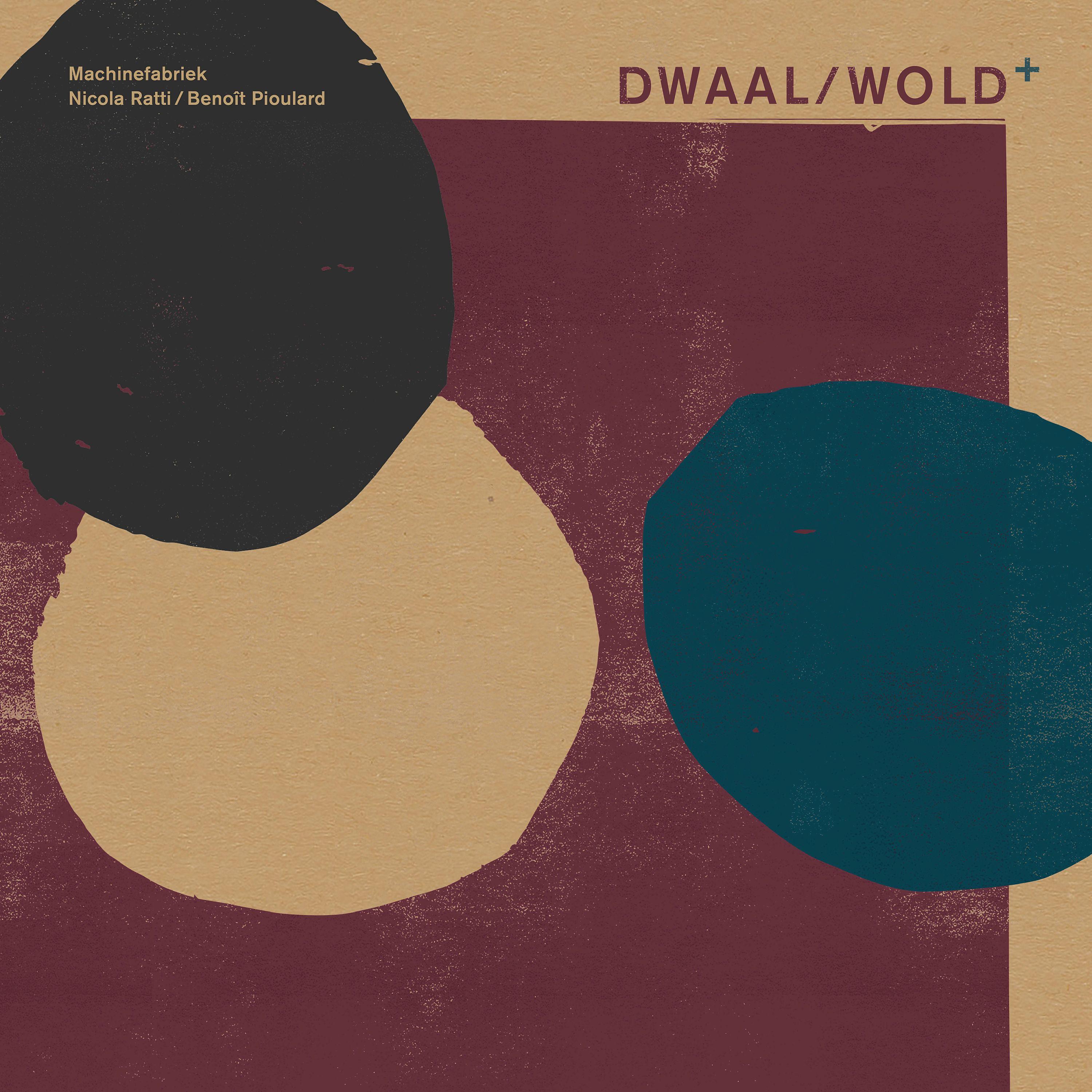 Постер альбома Dwaal / Wold +
