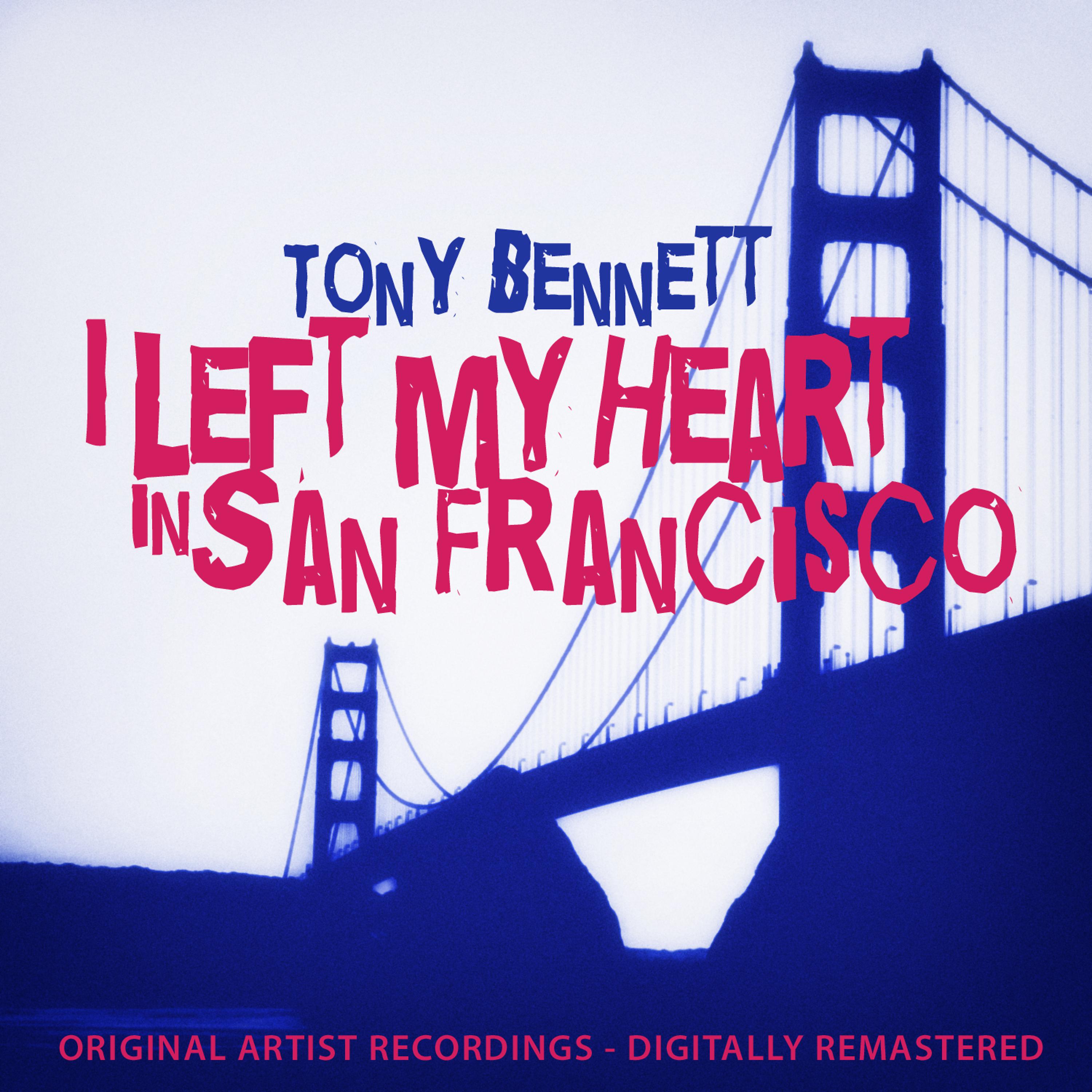 Постер альбома I Left My Heart in San Francisco
