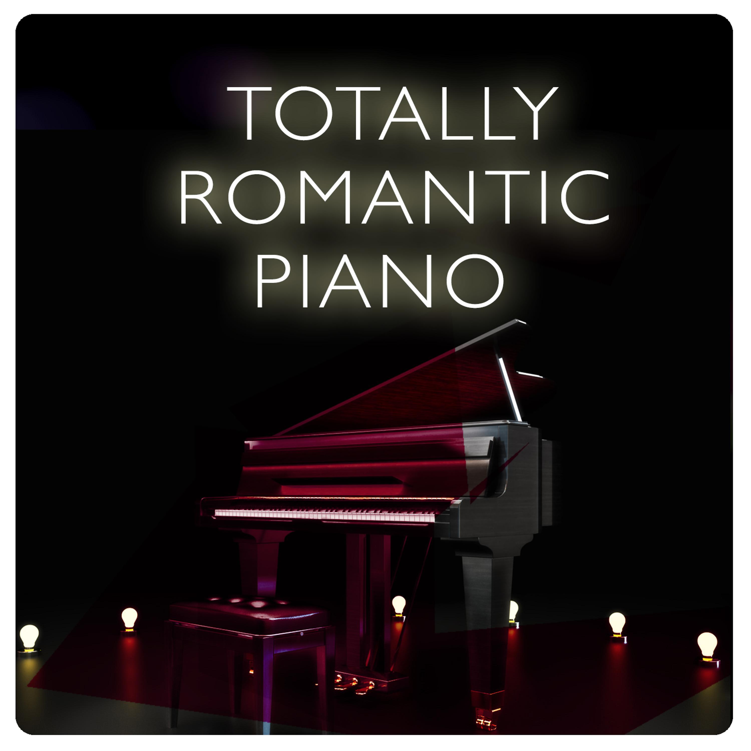 Постер альбома Totally Romantic Piano