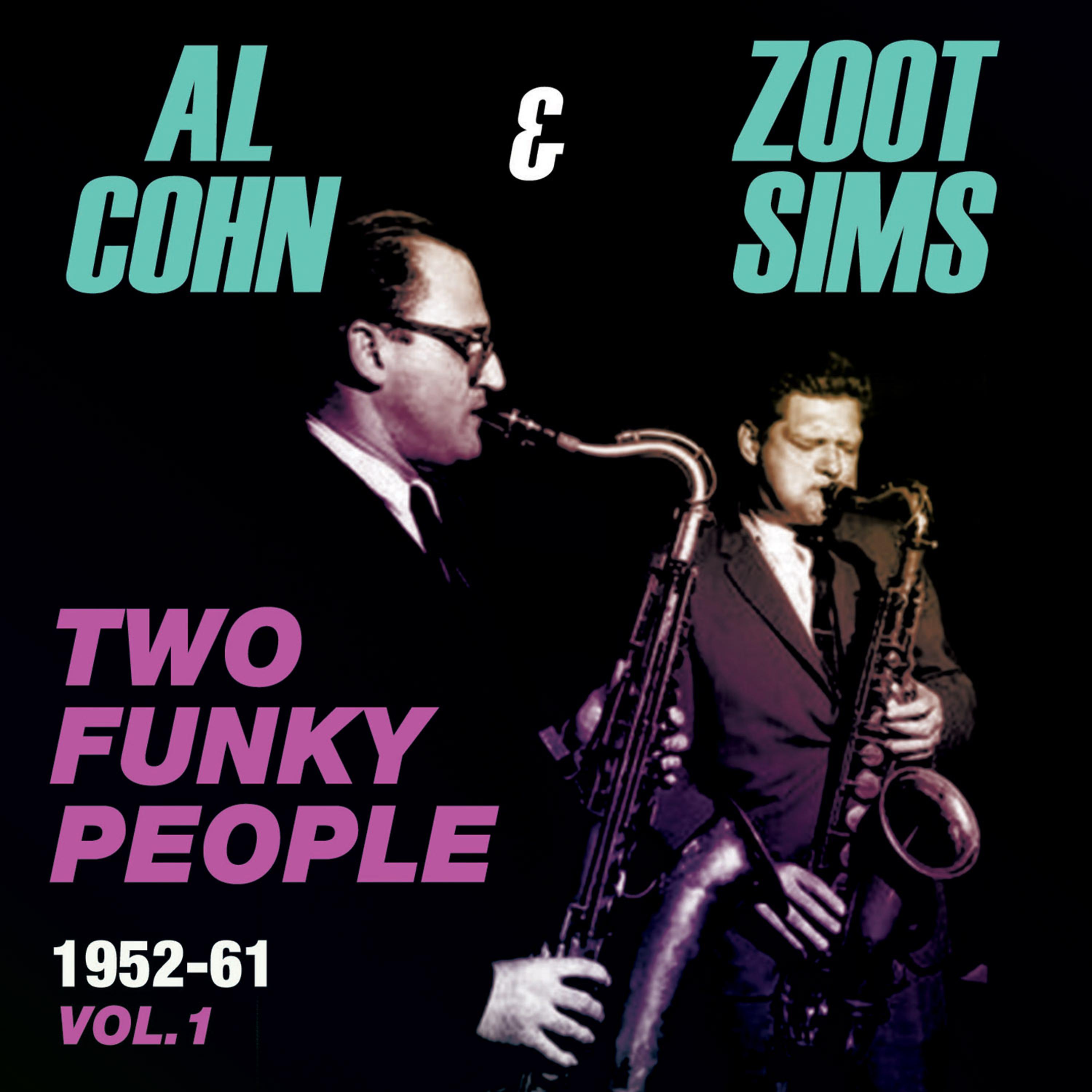 Al Cohn-Zoot Sims Quintet - East of the Sun (And West of the Moon)