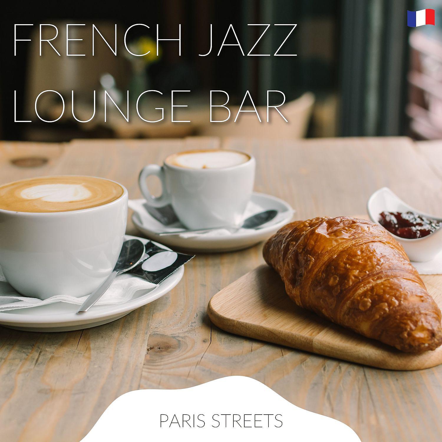 Постер альбома French Jazz Lounge Bar