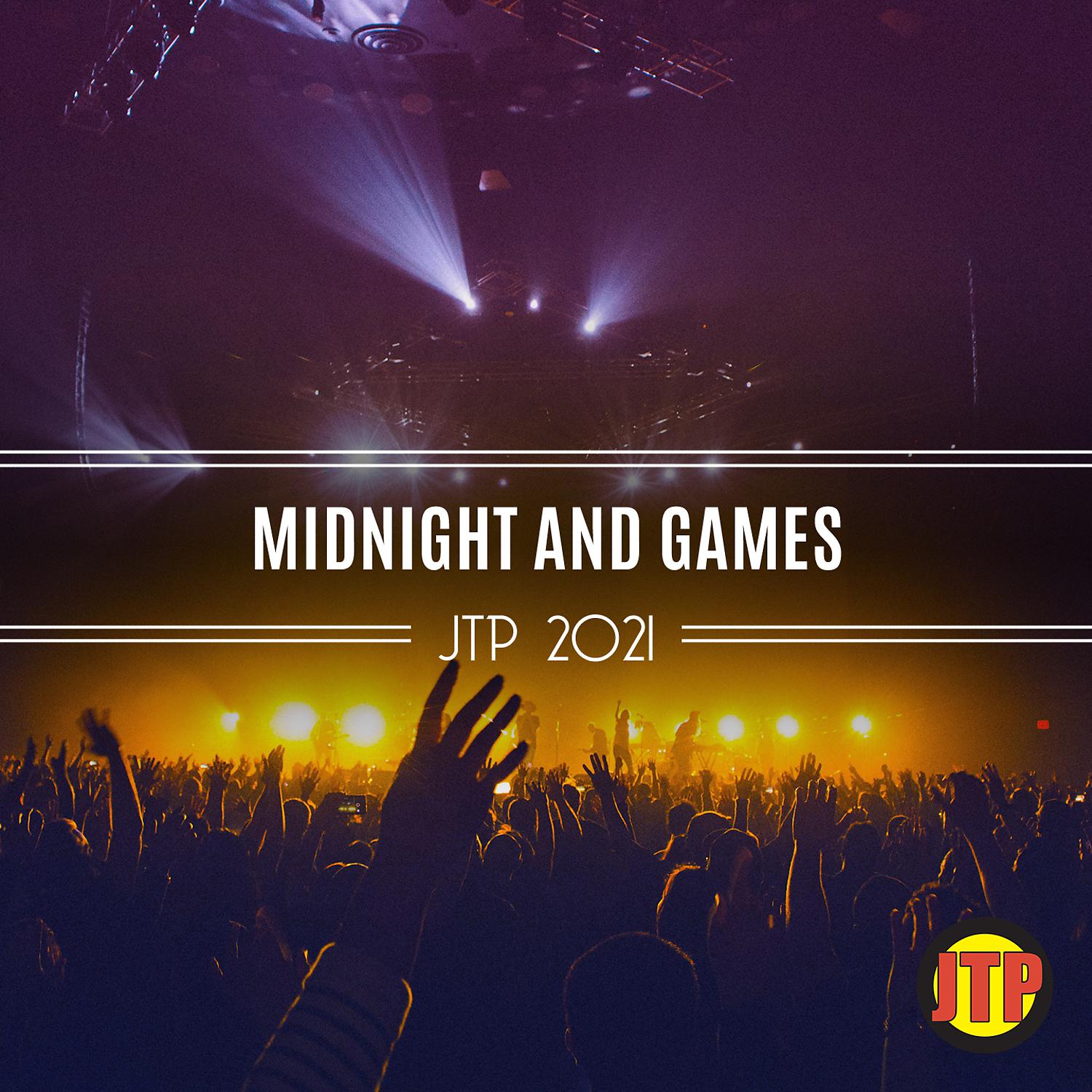 Постер альбома Midnight And Games Jtp 2021