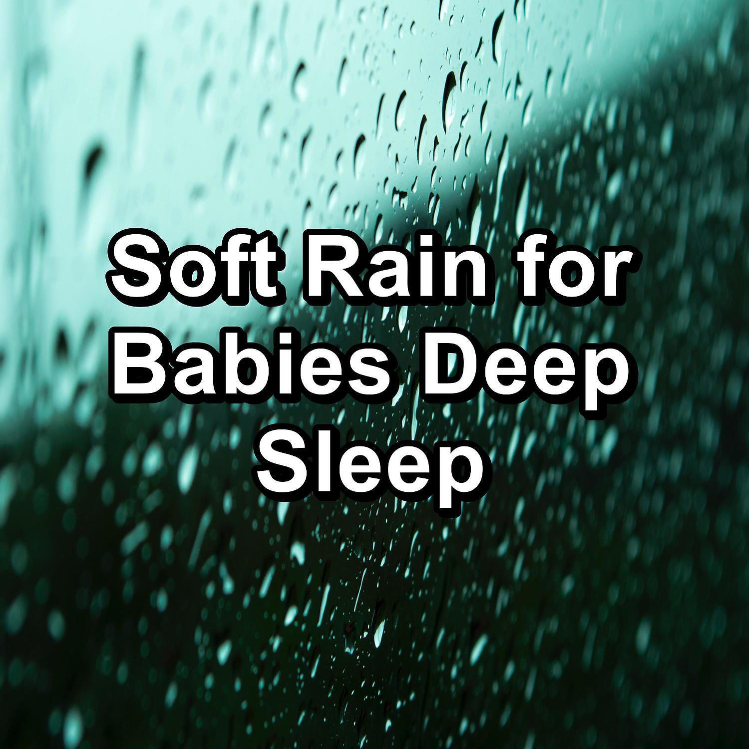 Baby Sleep Music - Calm Rain for Brain Relaxation and Mindfulness To Help You Sleep