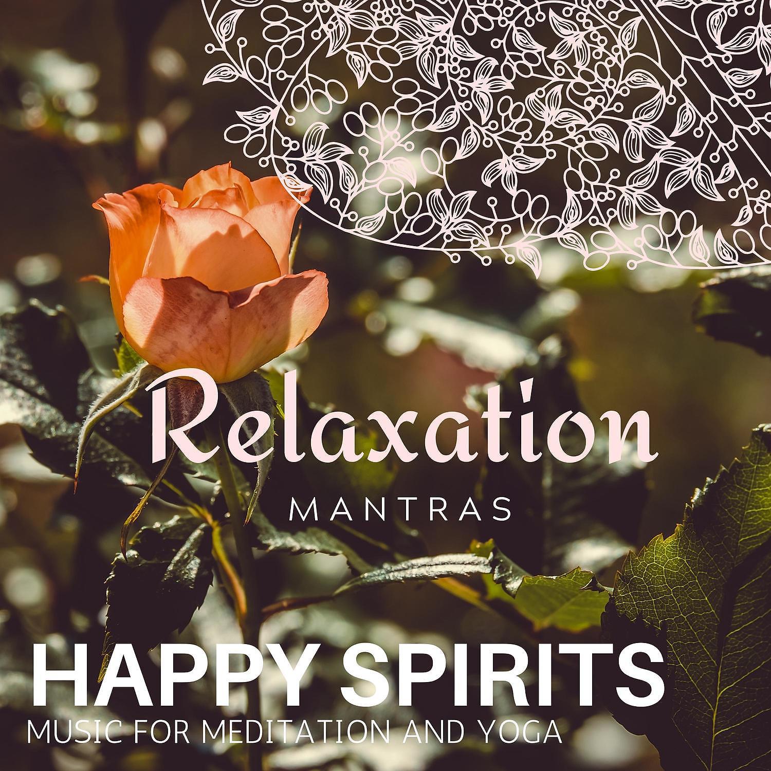 Постер альбома Happy Spirits - Music for Meditation and Yoga