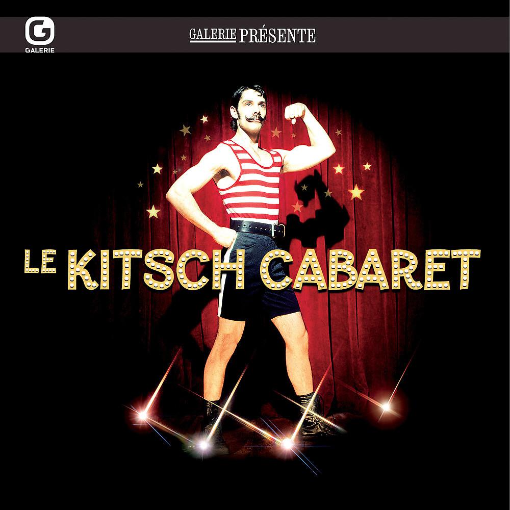 Постер альбома Le Kitsch Cabaret