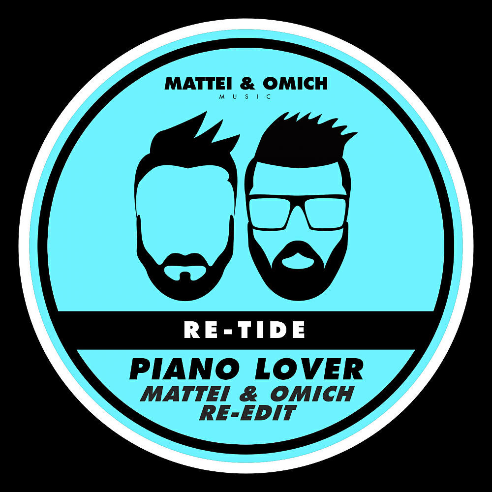 Re-Tide - Piano Lover (Mattei & Omich Radio Re-Edit)