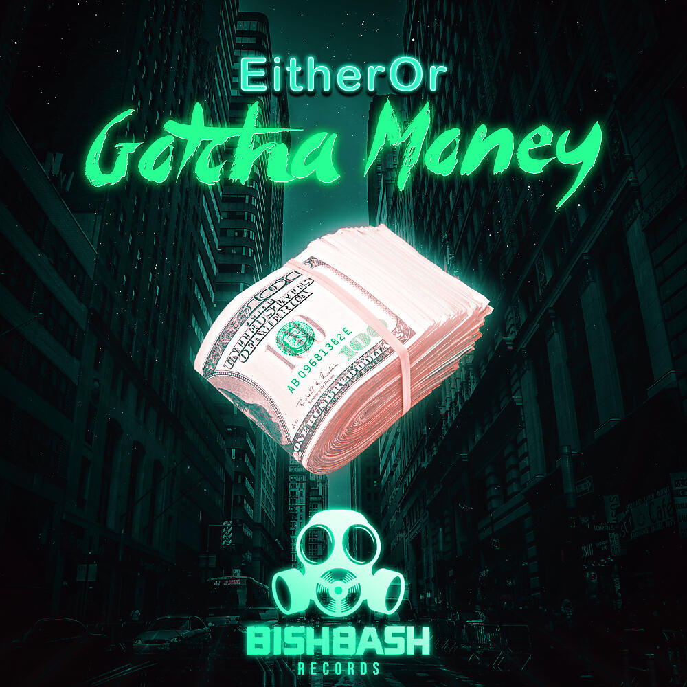 EitherOr - Gotcha Money