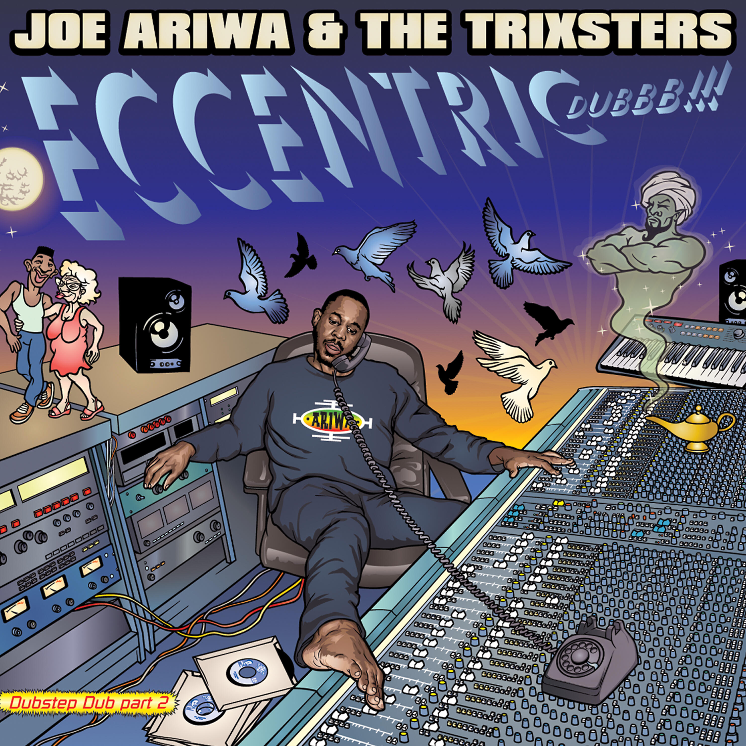 Joe Ariwa - Eccentric Dubbb!!!