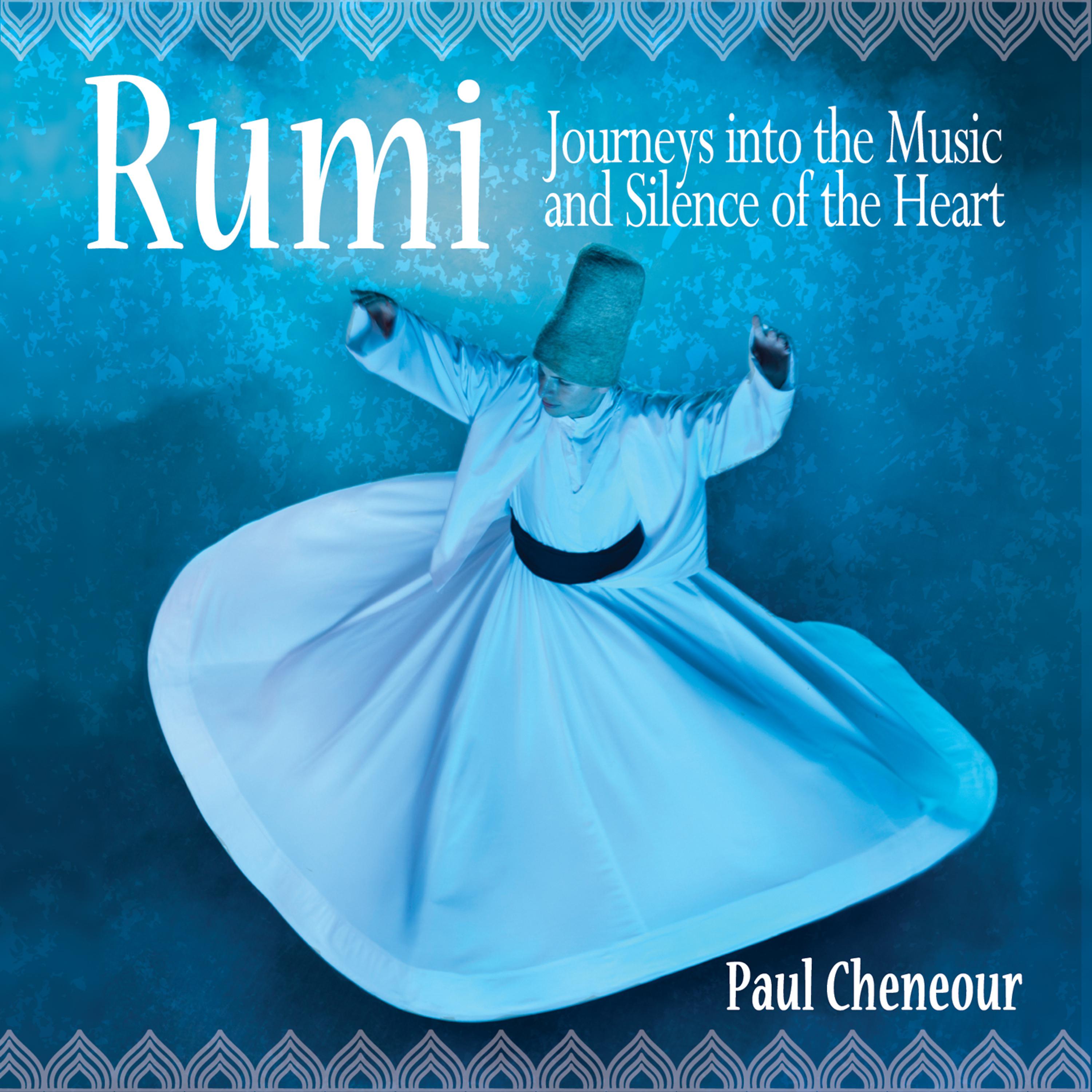 Постер альбома Rumi: Journeys into the Music and Silence of the Heart