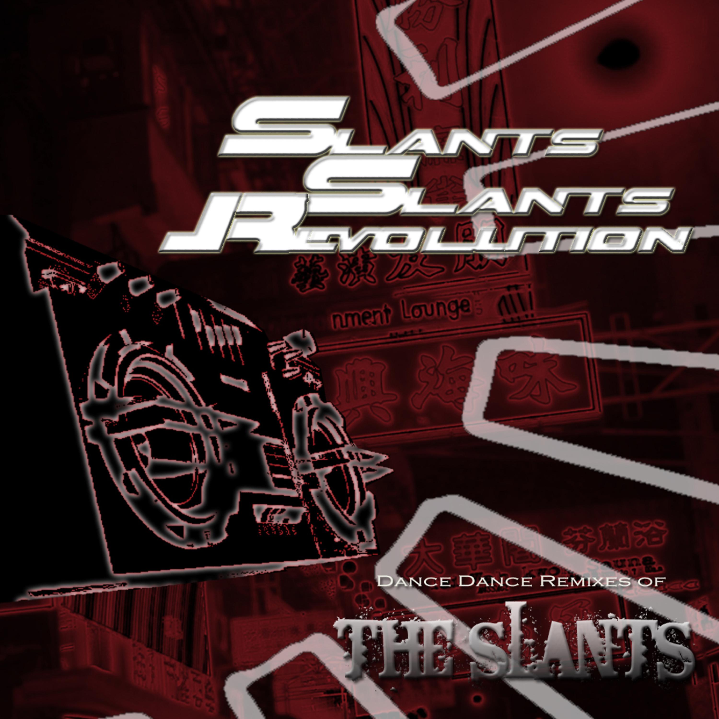 Постер альбома Slants! Slants! Revolution