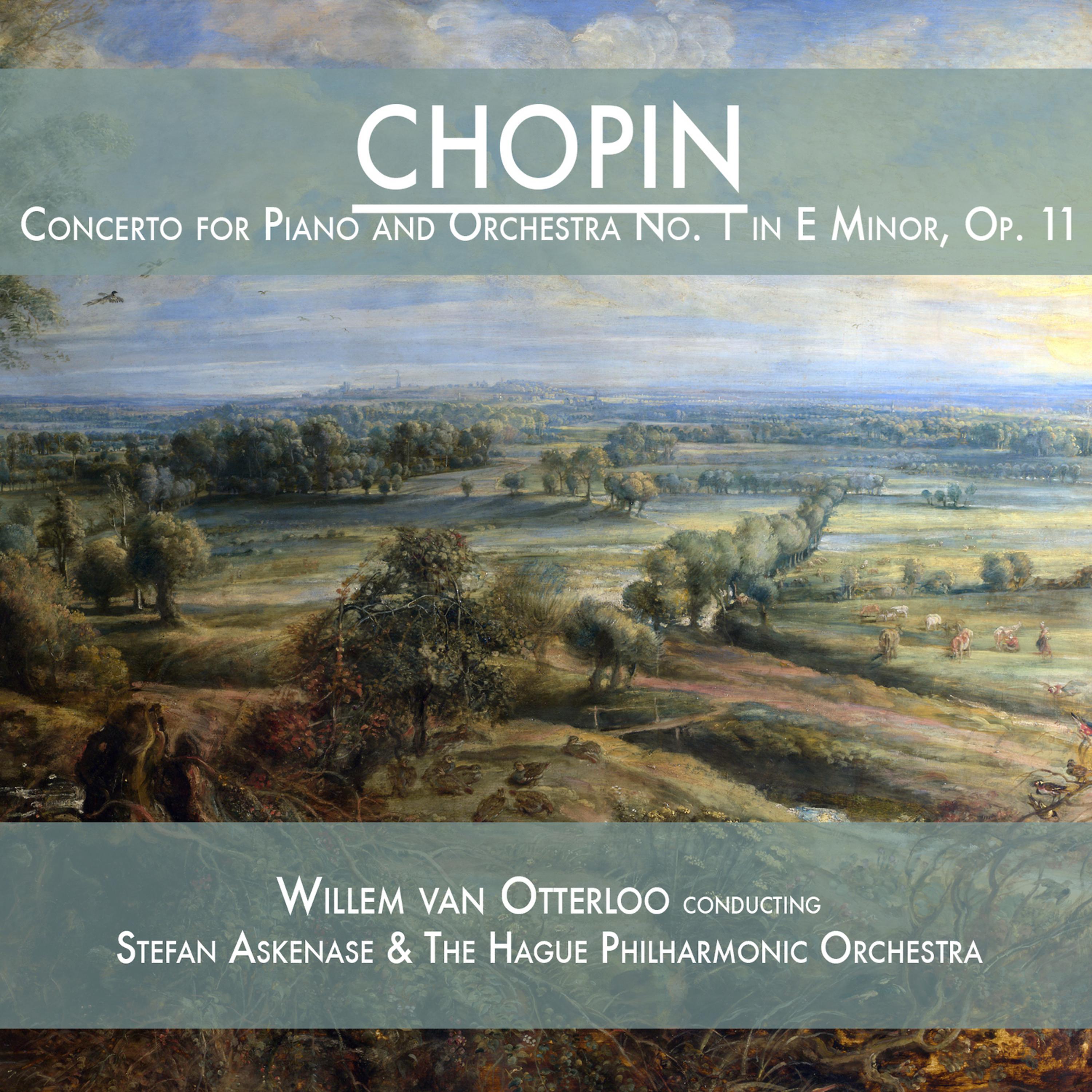Постер альбома Chopin: Concerto for Piano and Orchestra No. 1 in E Minor, Op. 11