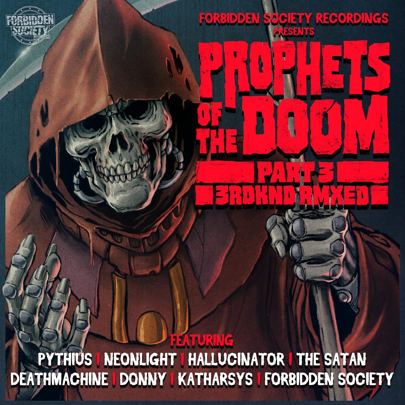Постер альбома Prophets Of The Doom Remixes part 3