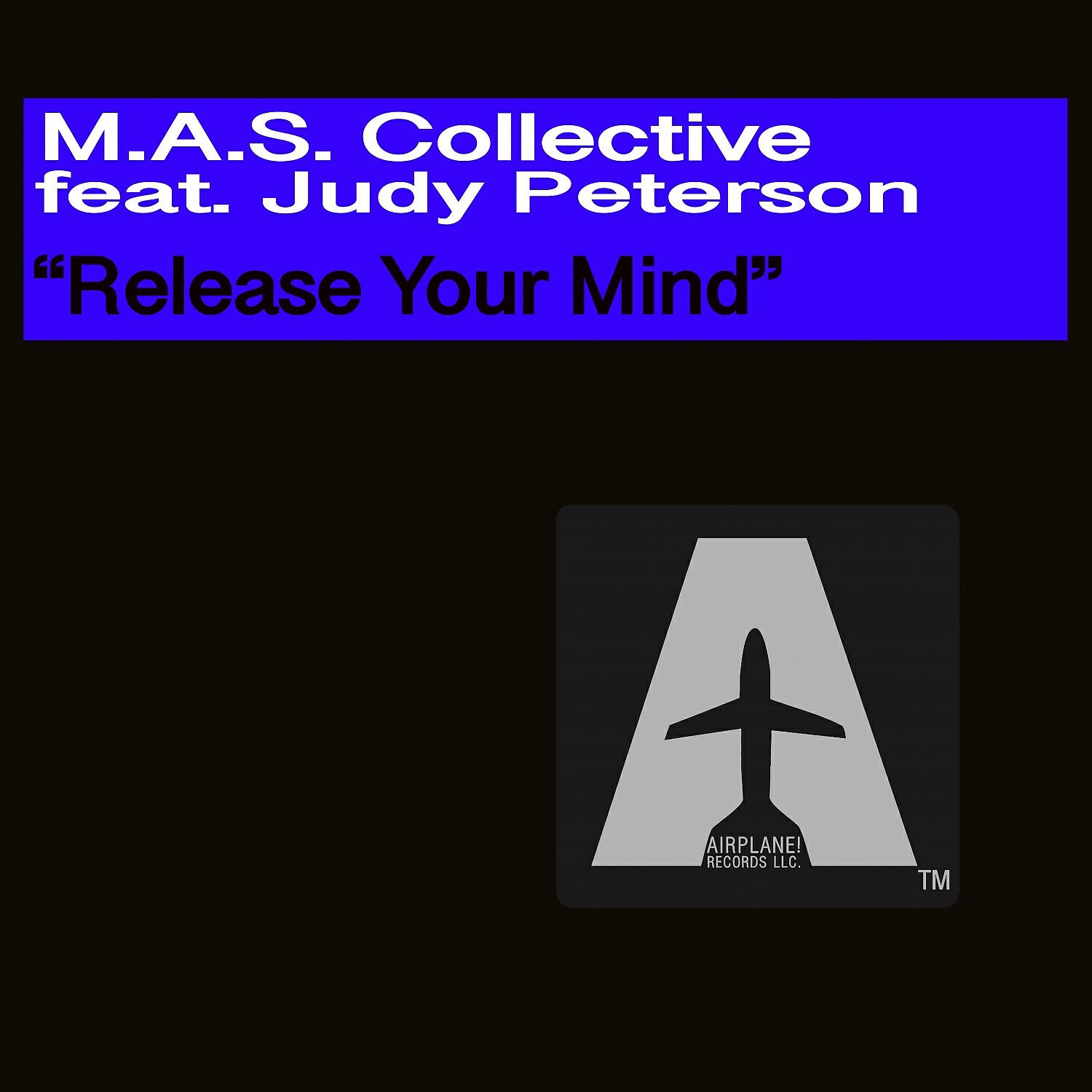 M.A.S. Collective - Release Your Mind (M.a.s. Collective New Club Mix)