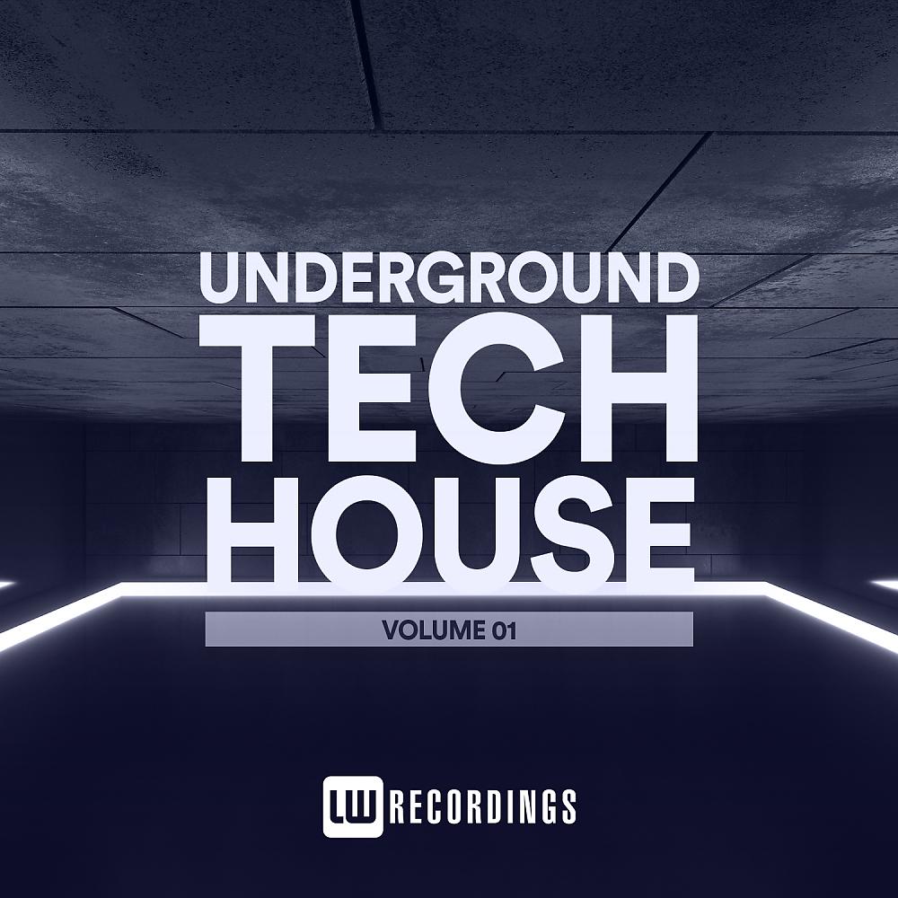 Постер альбома Underground Tech House, Vol. 01