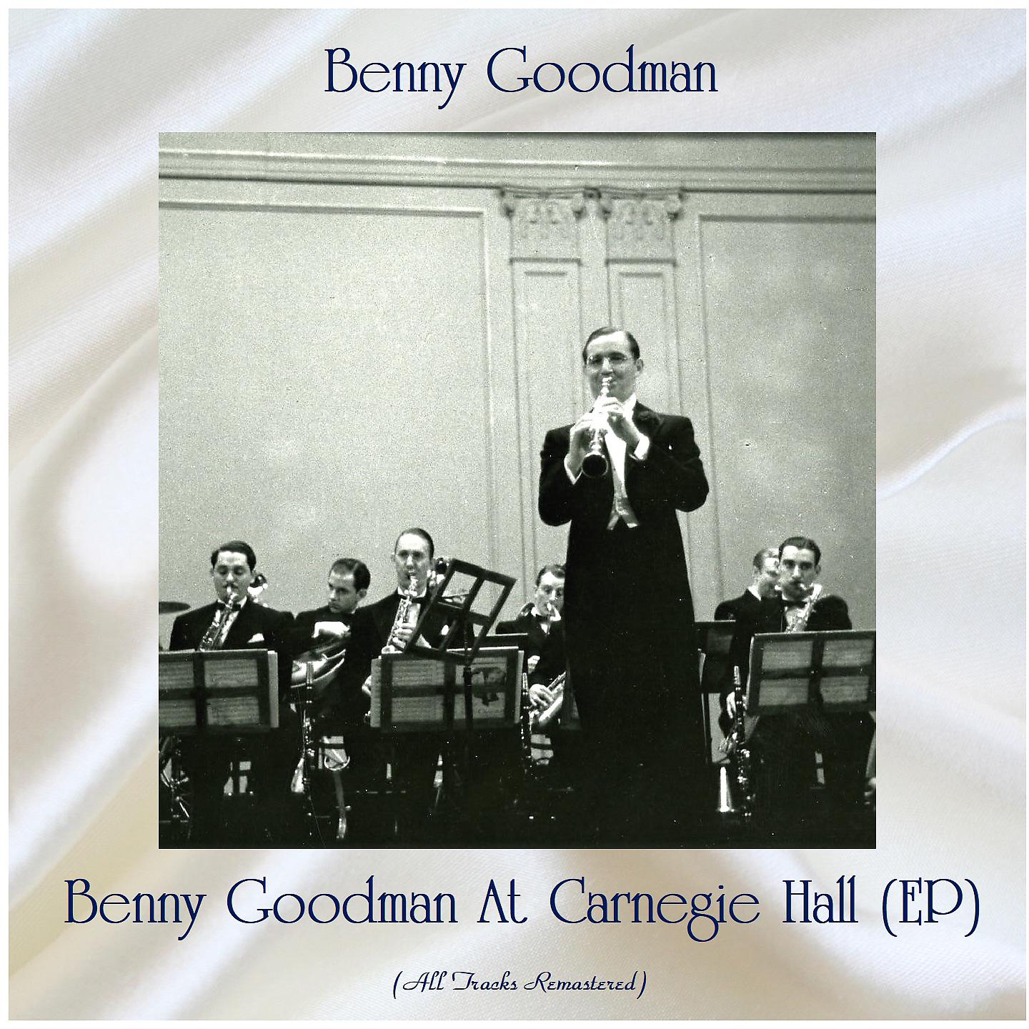 Постер альбома Benny Goodman At Carnegie Hall (EP)