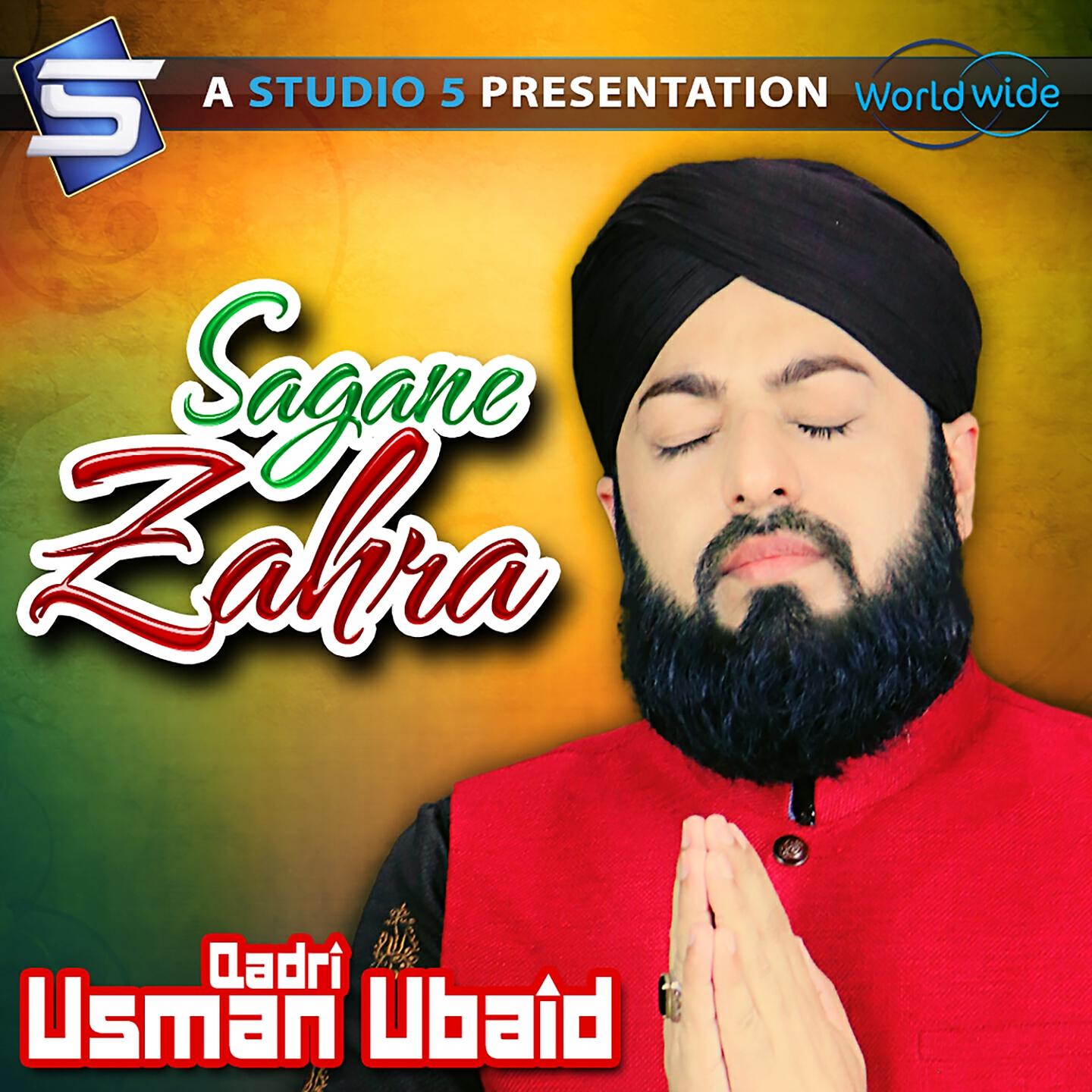 Usman Ubaid Qadri - Sagane Zahra