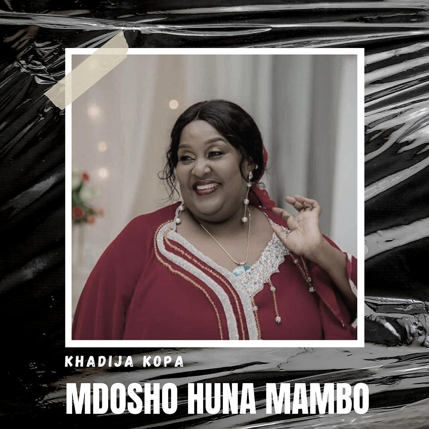 Постер альбома Mdosho Huna Mambo