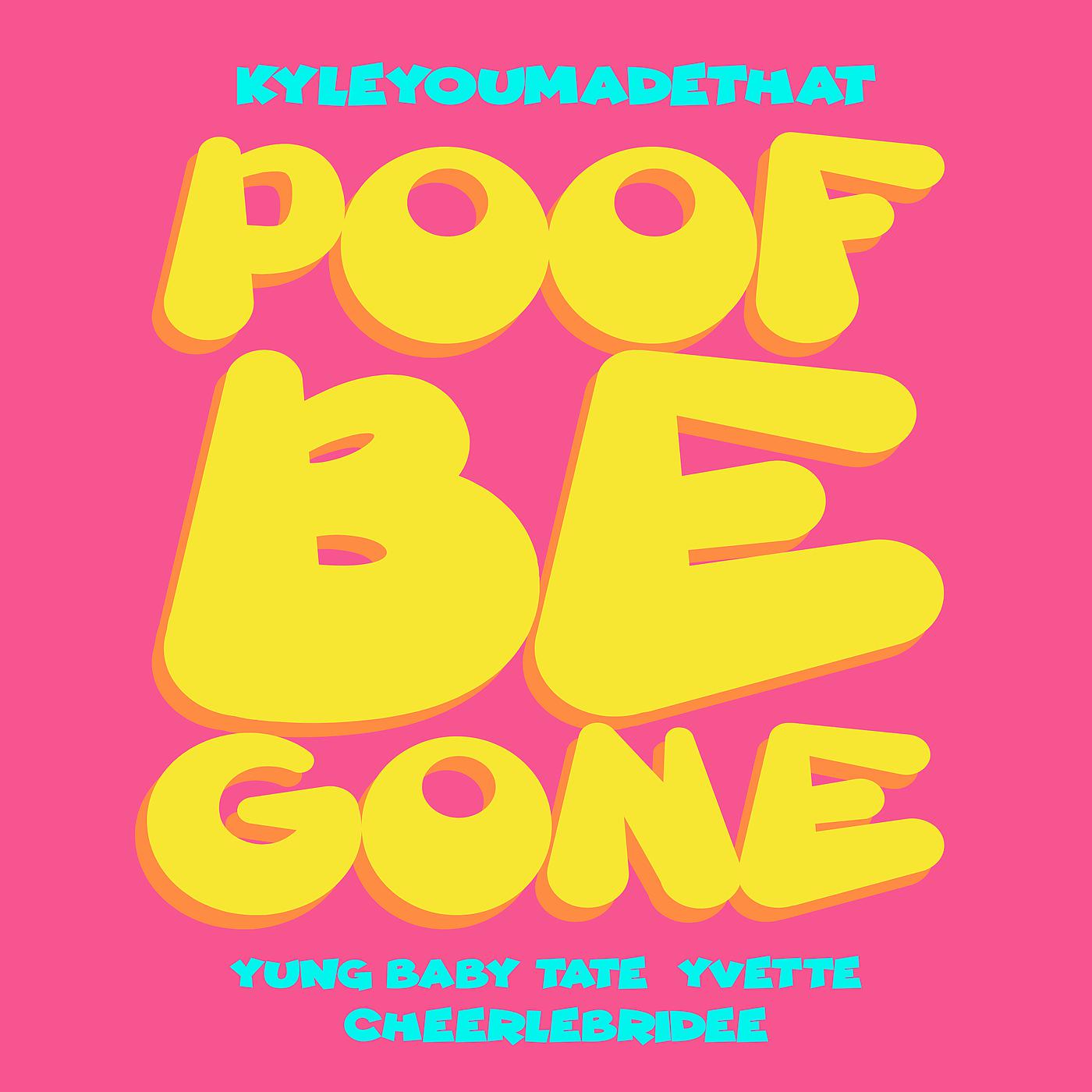 Постер альбома Poof Be Gone