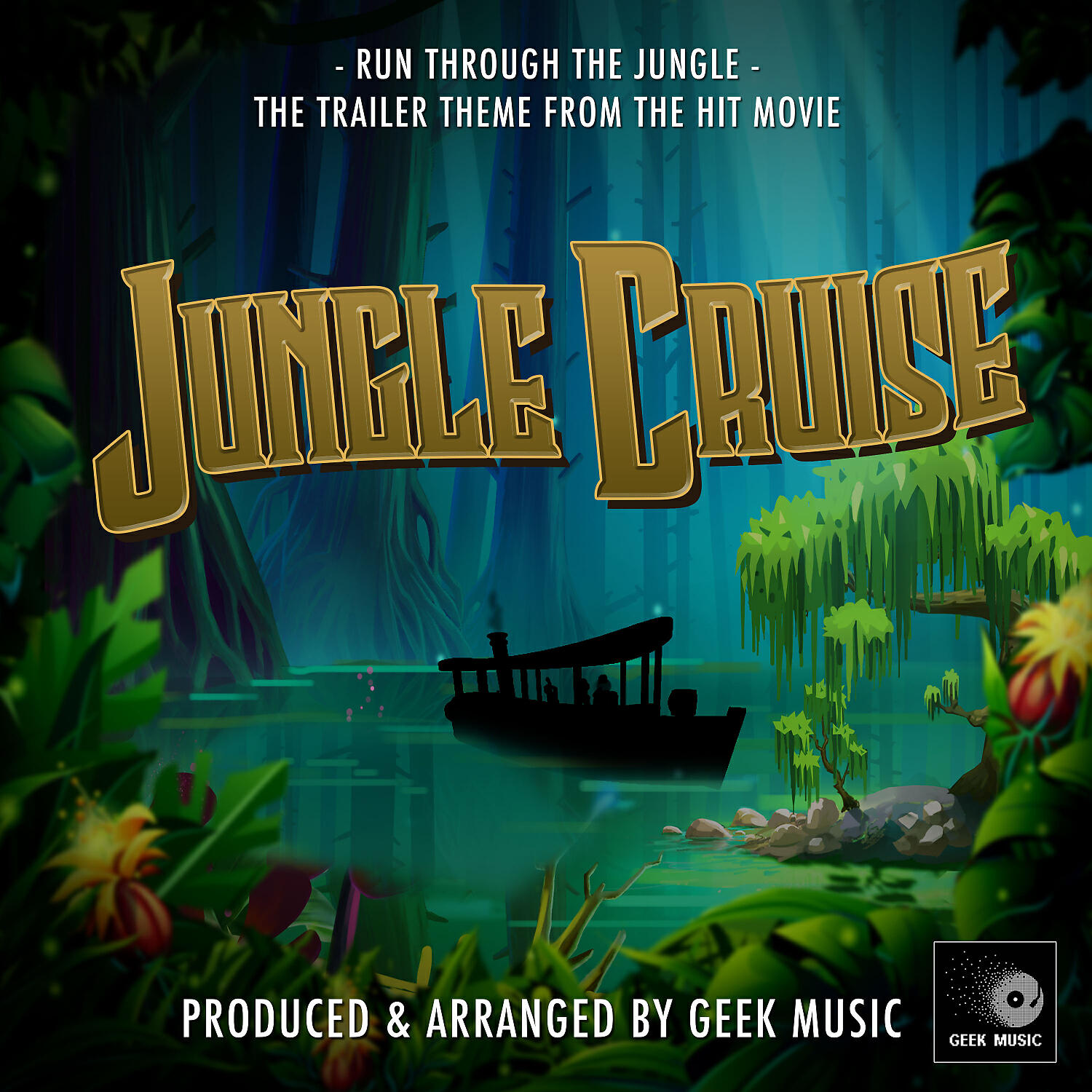 Geek Music - Run Through The Jungle (From 