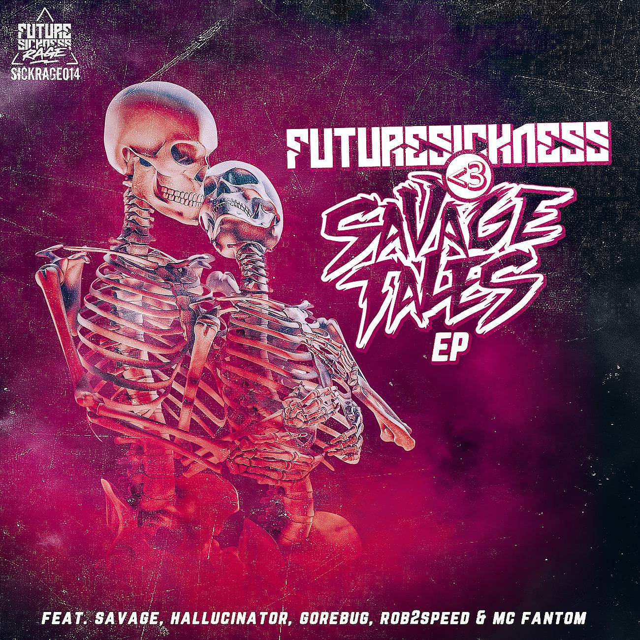 Постер альбома Future Sickness <3 Savage Tales