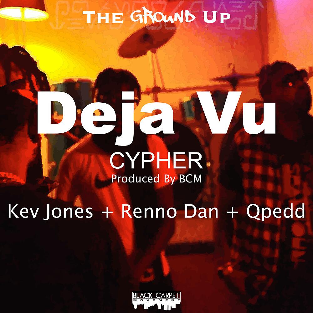 Постер альбома Deja Vu Cypher
